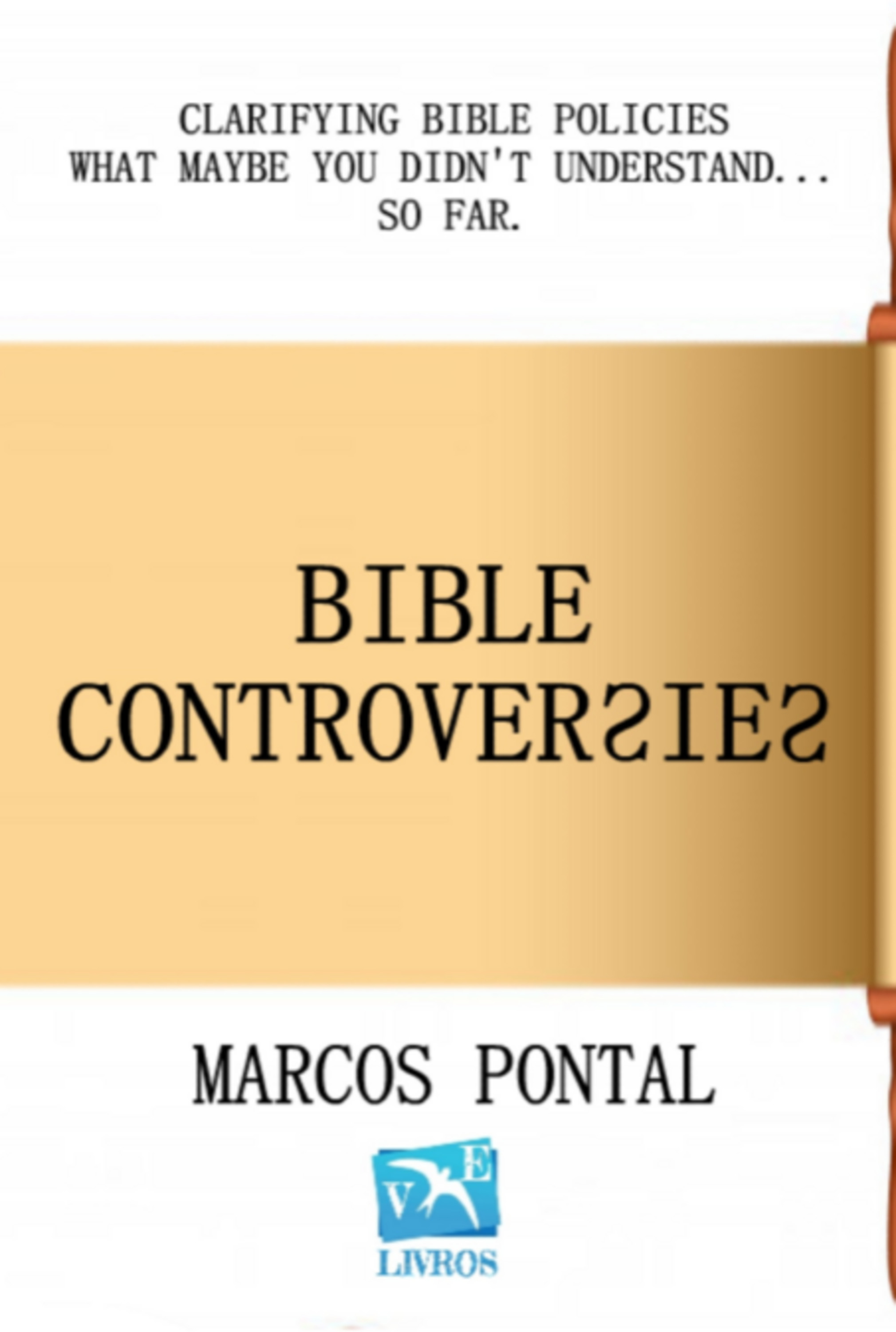 Bible Controversies