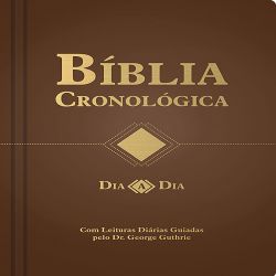 Bíblia Cronológica – Dia a Dia