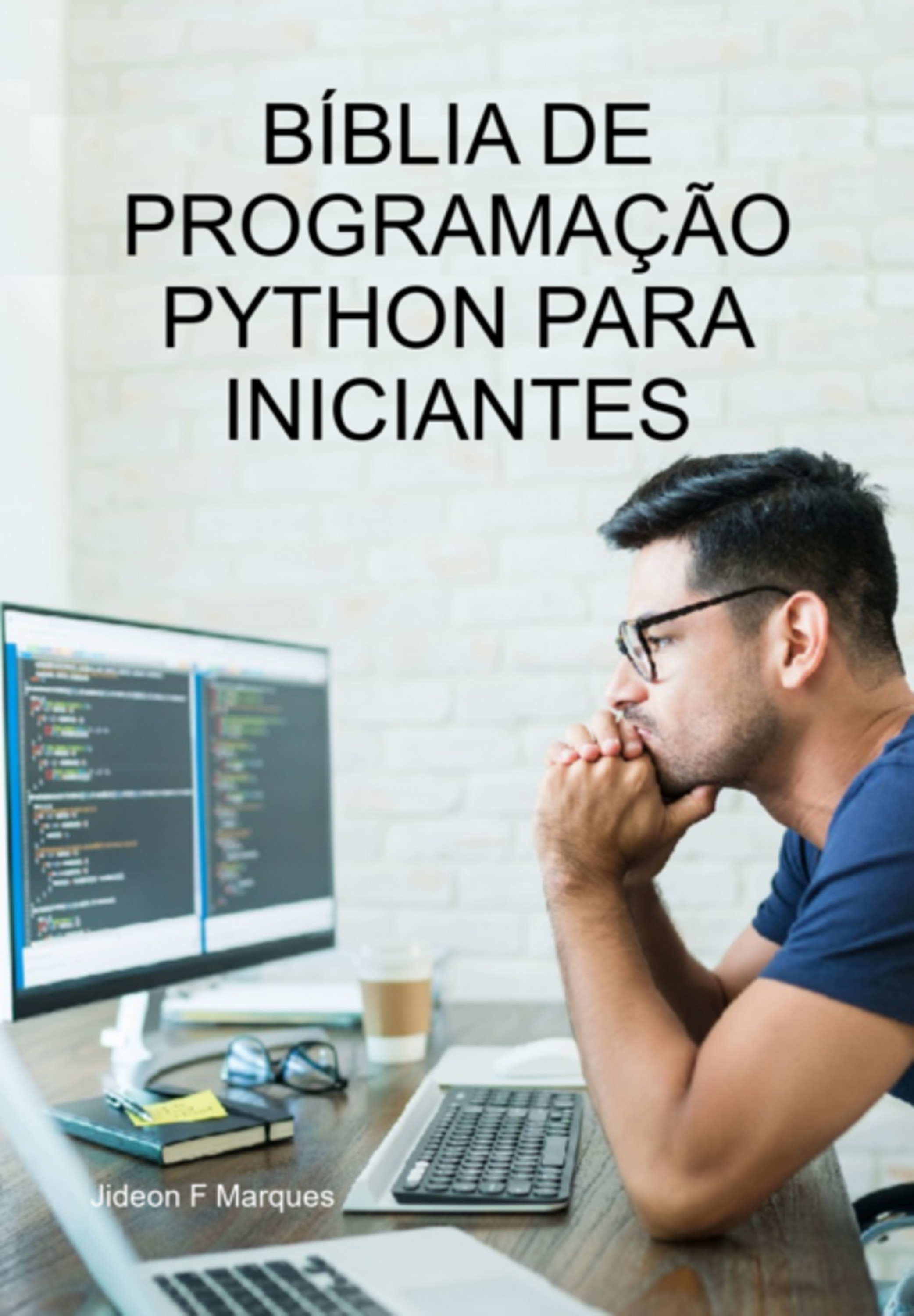 Bíblia De Programação Python Para Iniciantes