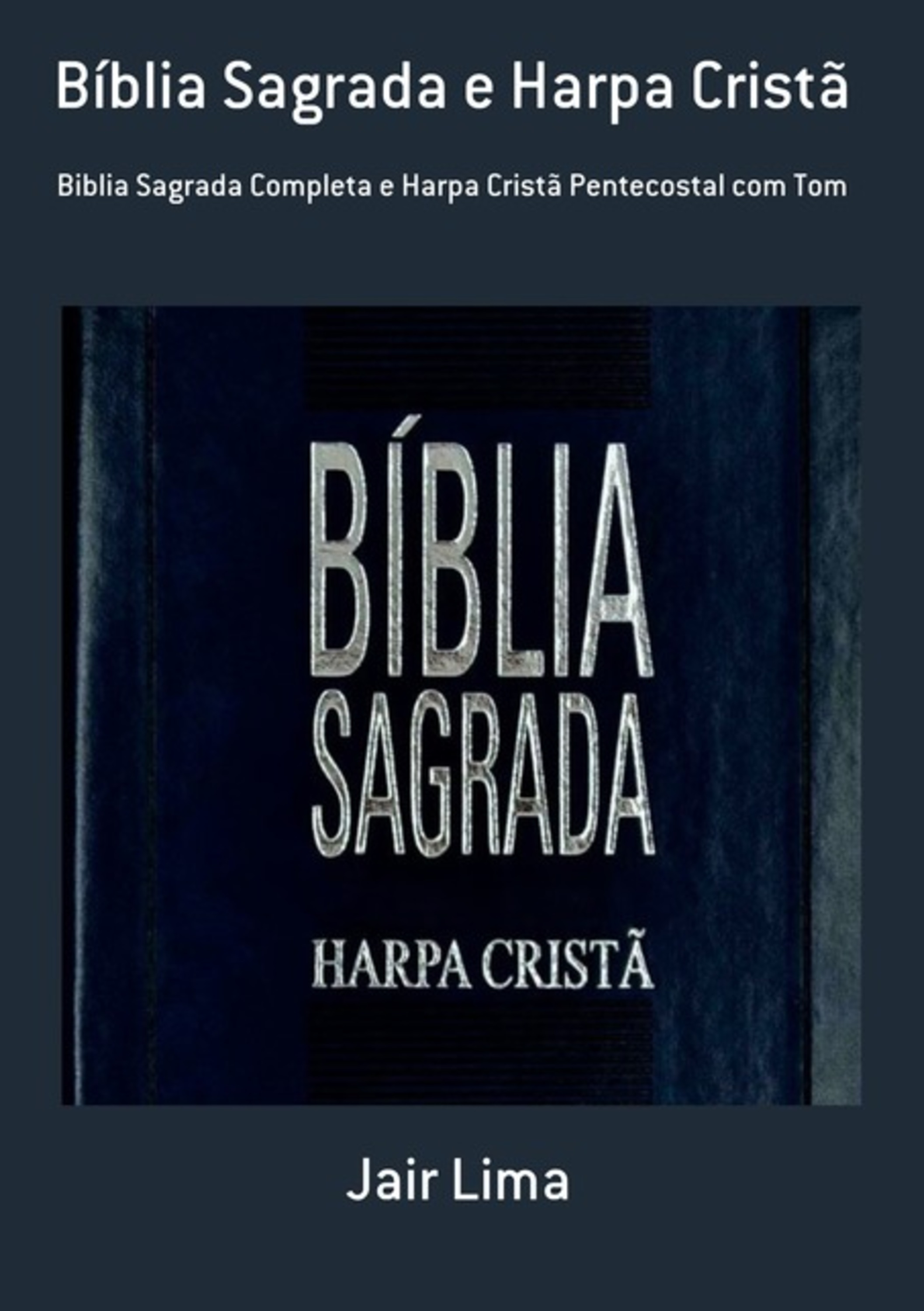 Bíblia Sagrada E Harpa Cristã