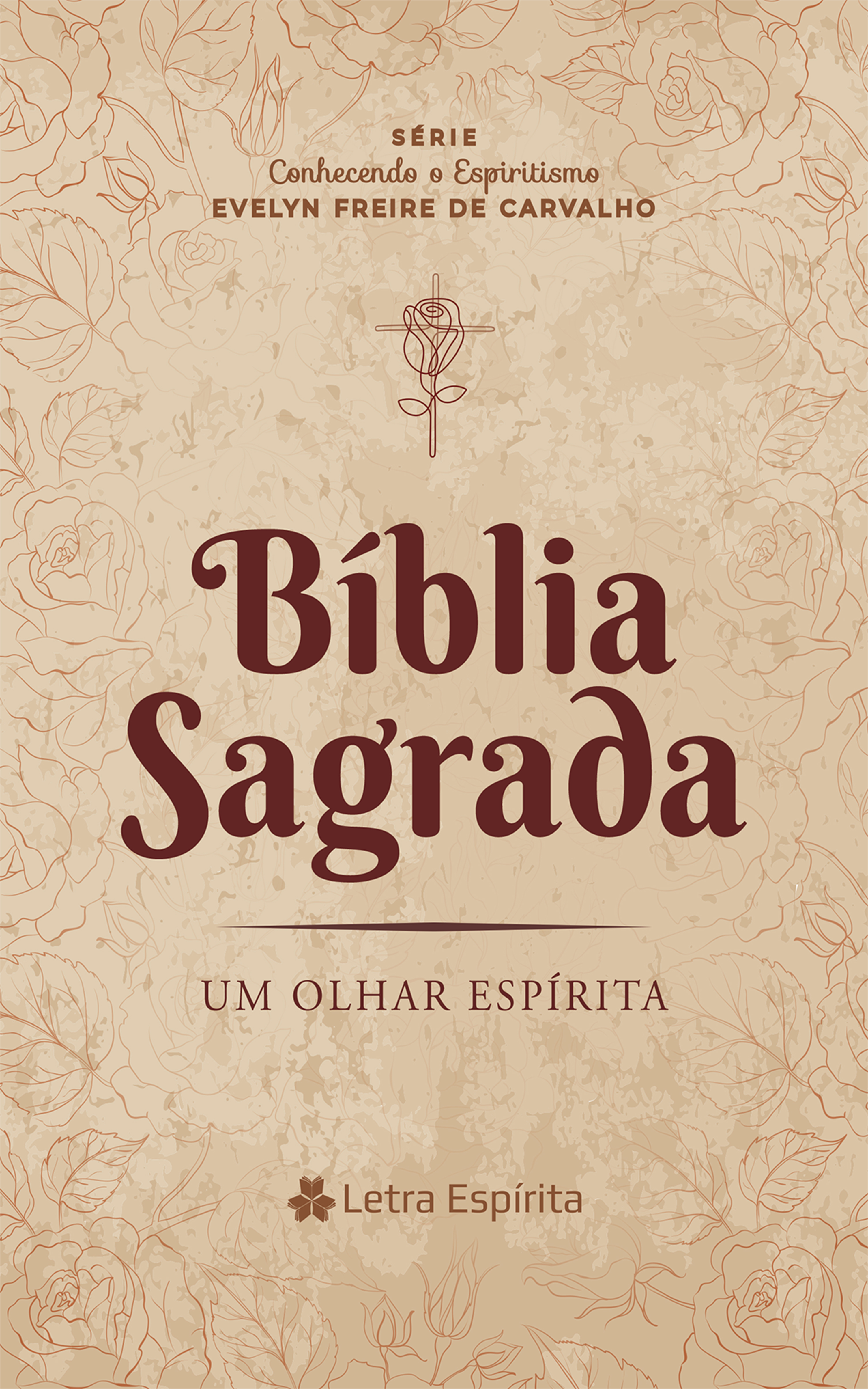 Bíblia Sagrada - Um Olhar Espírita