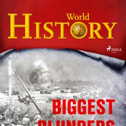 Biggest Blunders of WWII