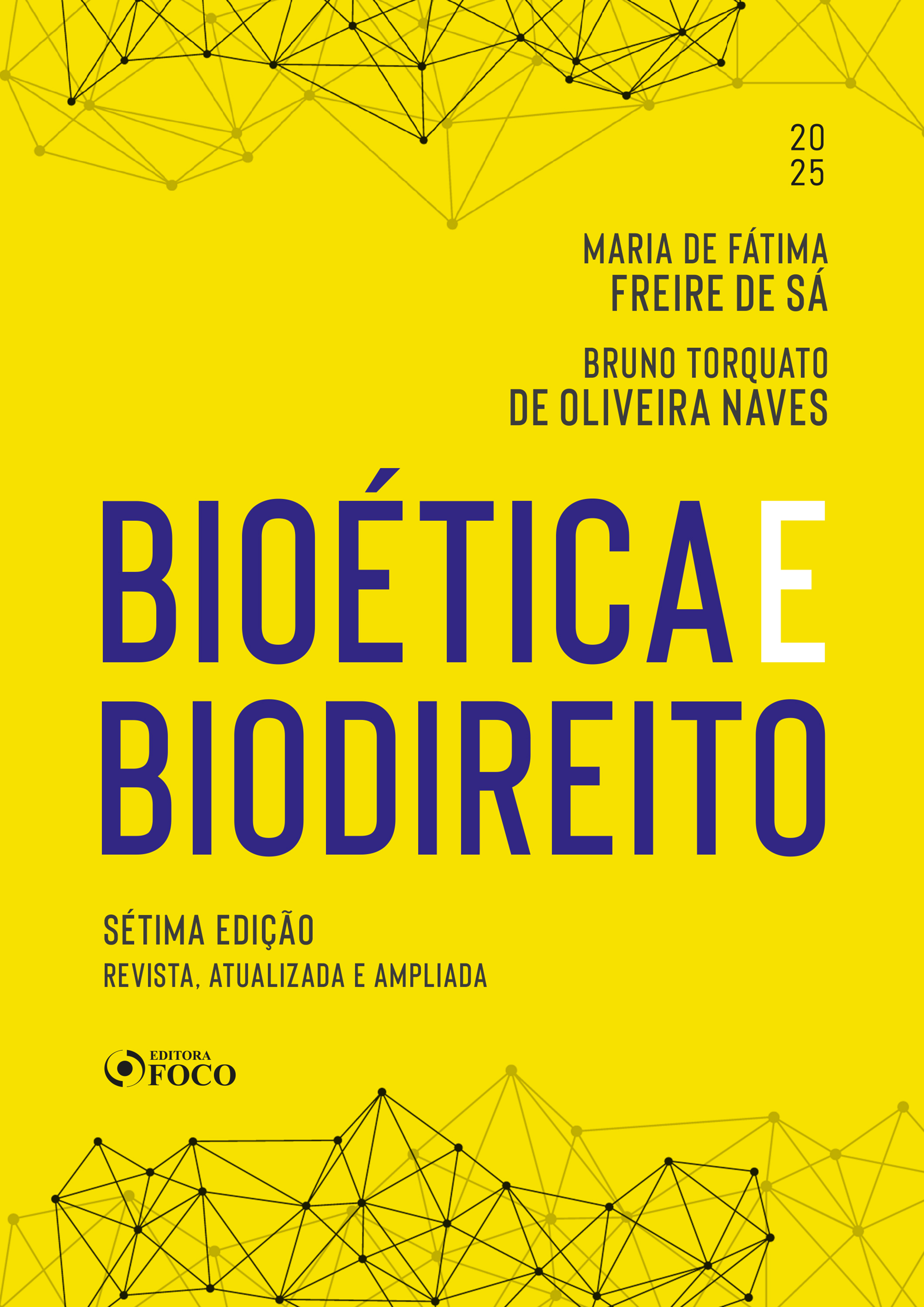 Bioética e Biodireito - 7ª Ed – 2025
