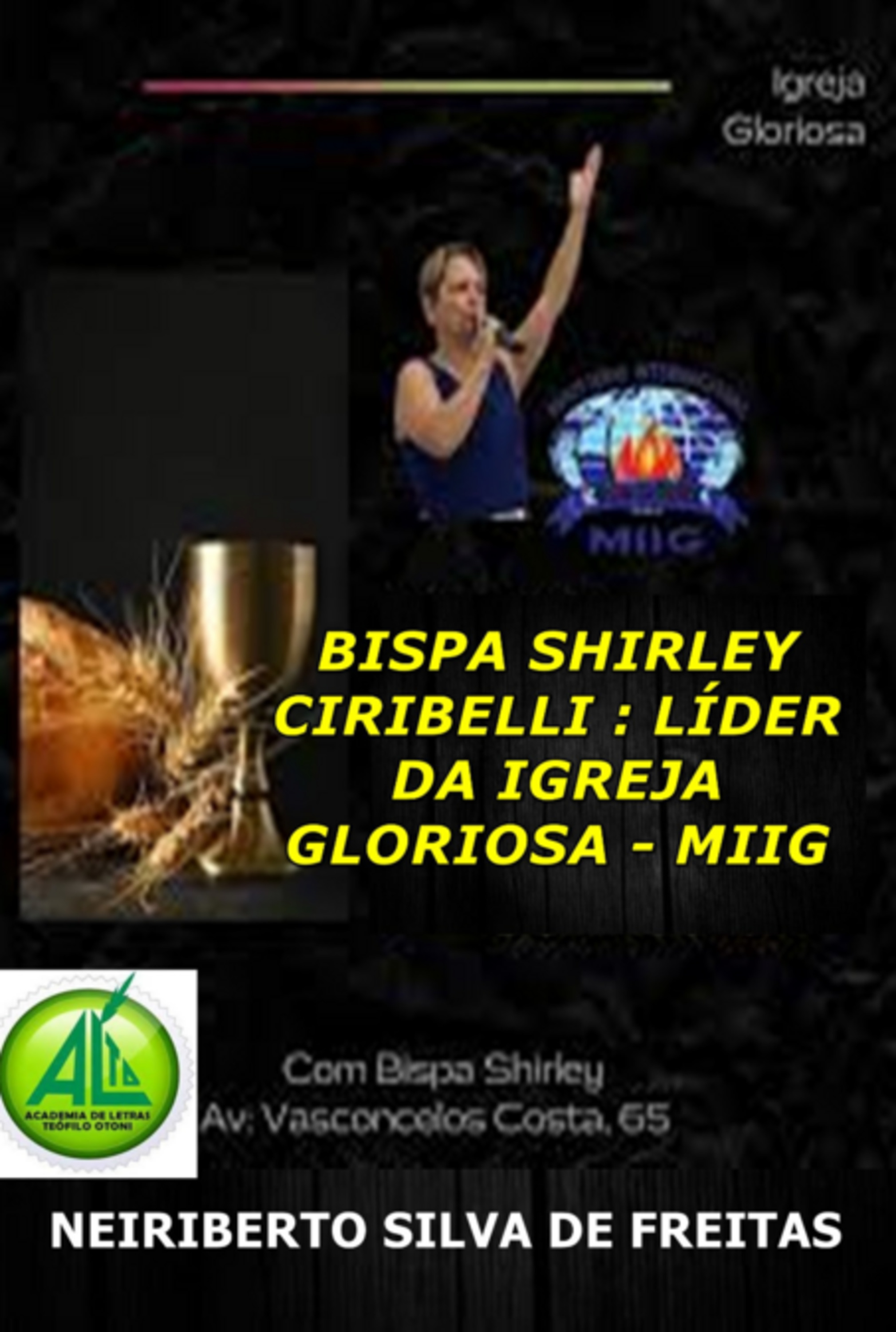 Bispa Shirley Ciribelli : Líder Da Igreja Gloriosa - Miig