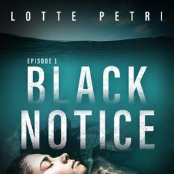 Black Notice: Episode 1