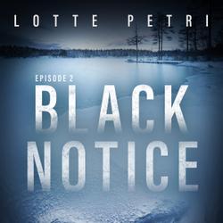 Black Notice: Episode 2