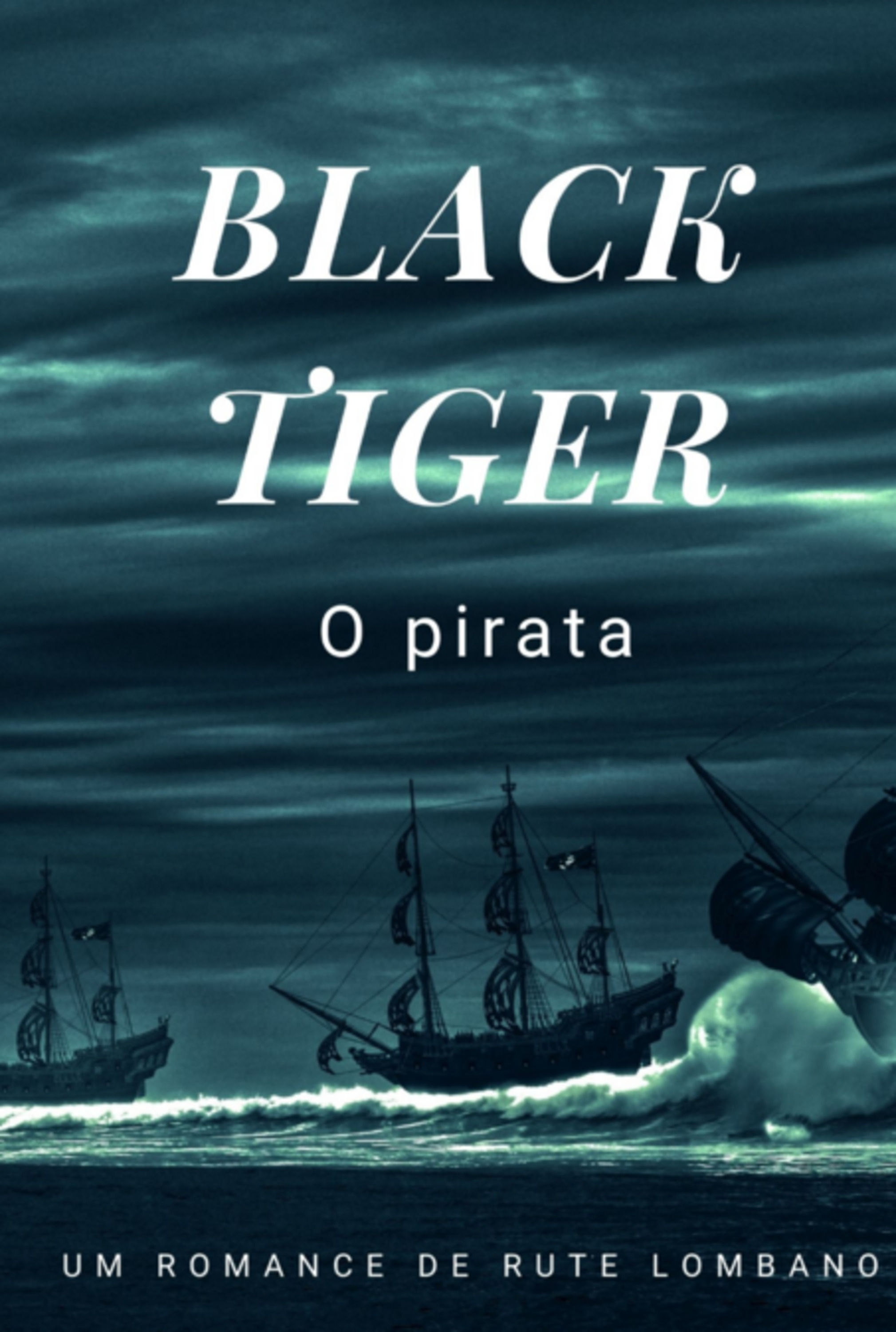 Black Tiger, O Pirata