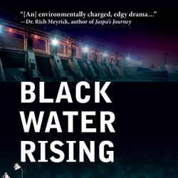 Black Water Rising