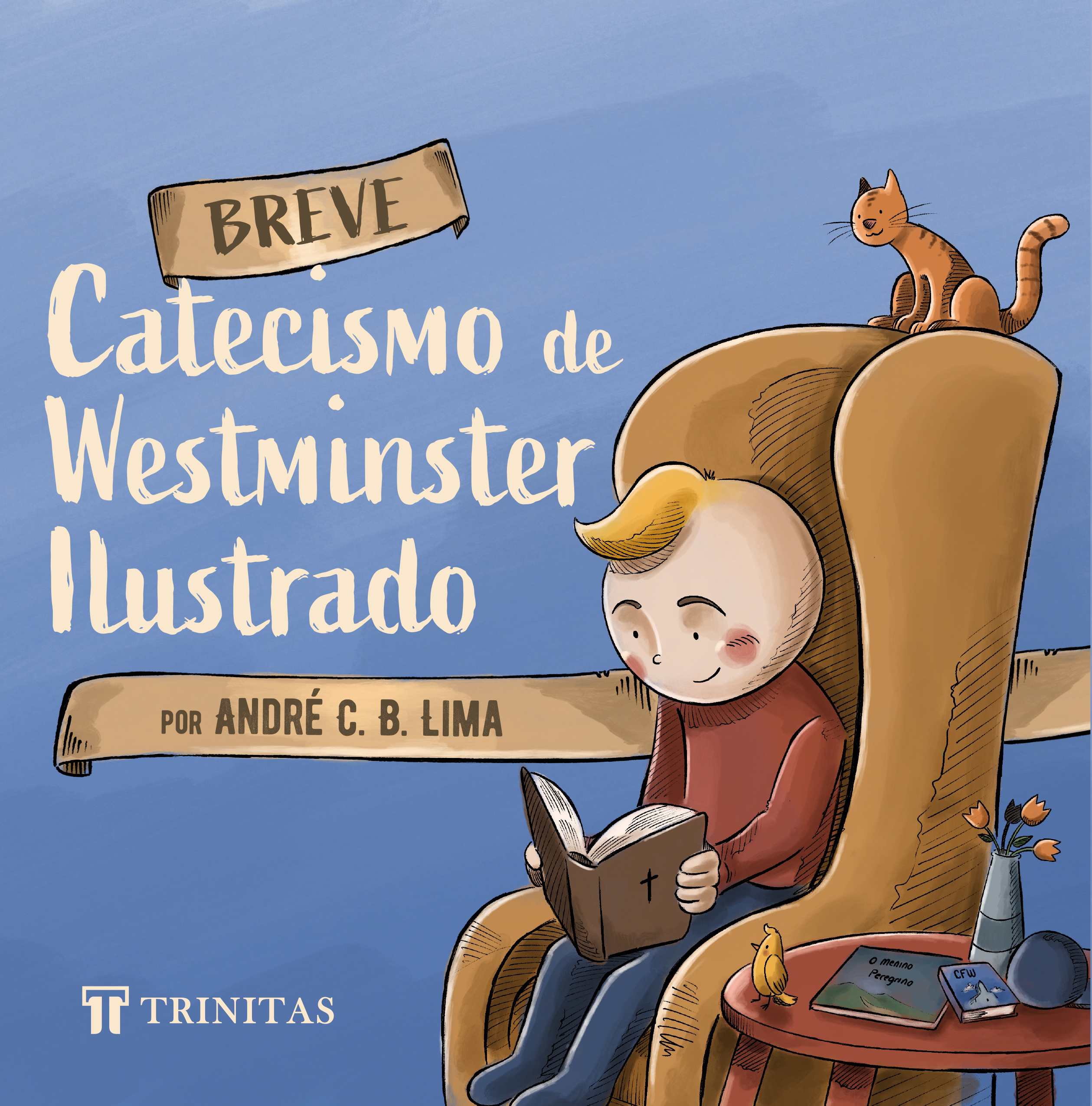Breve Catecismo de Westminster Ilustrado