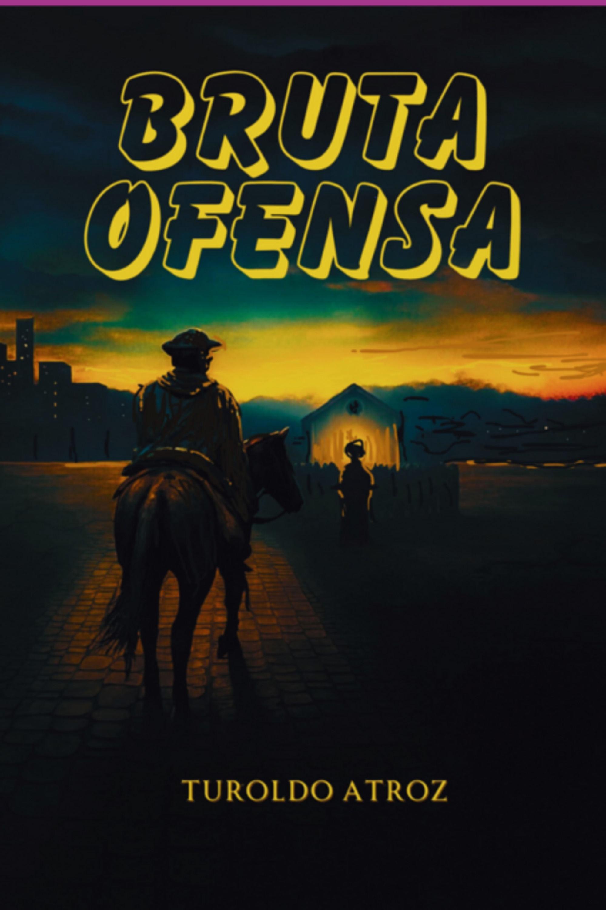 Bruta Ofensa