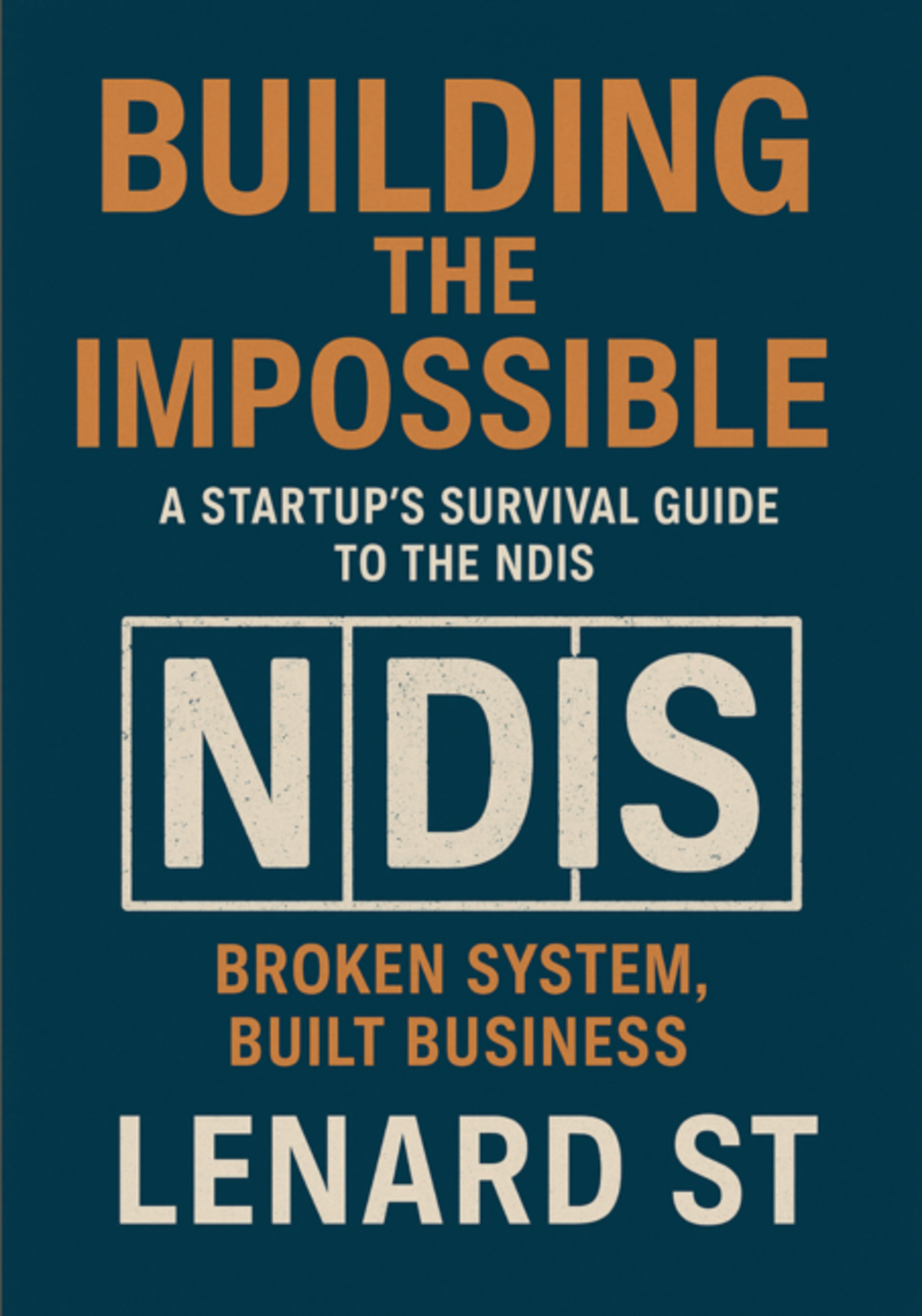 Building The Impossible Ndis Guide