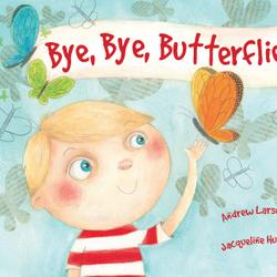 Bye, Bye, Butterflies!