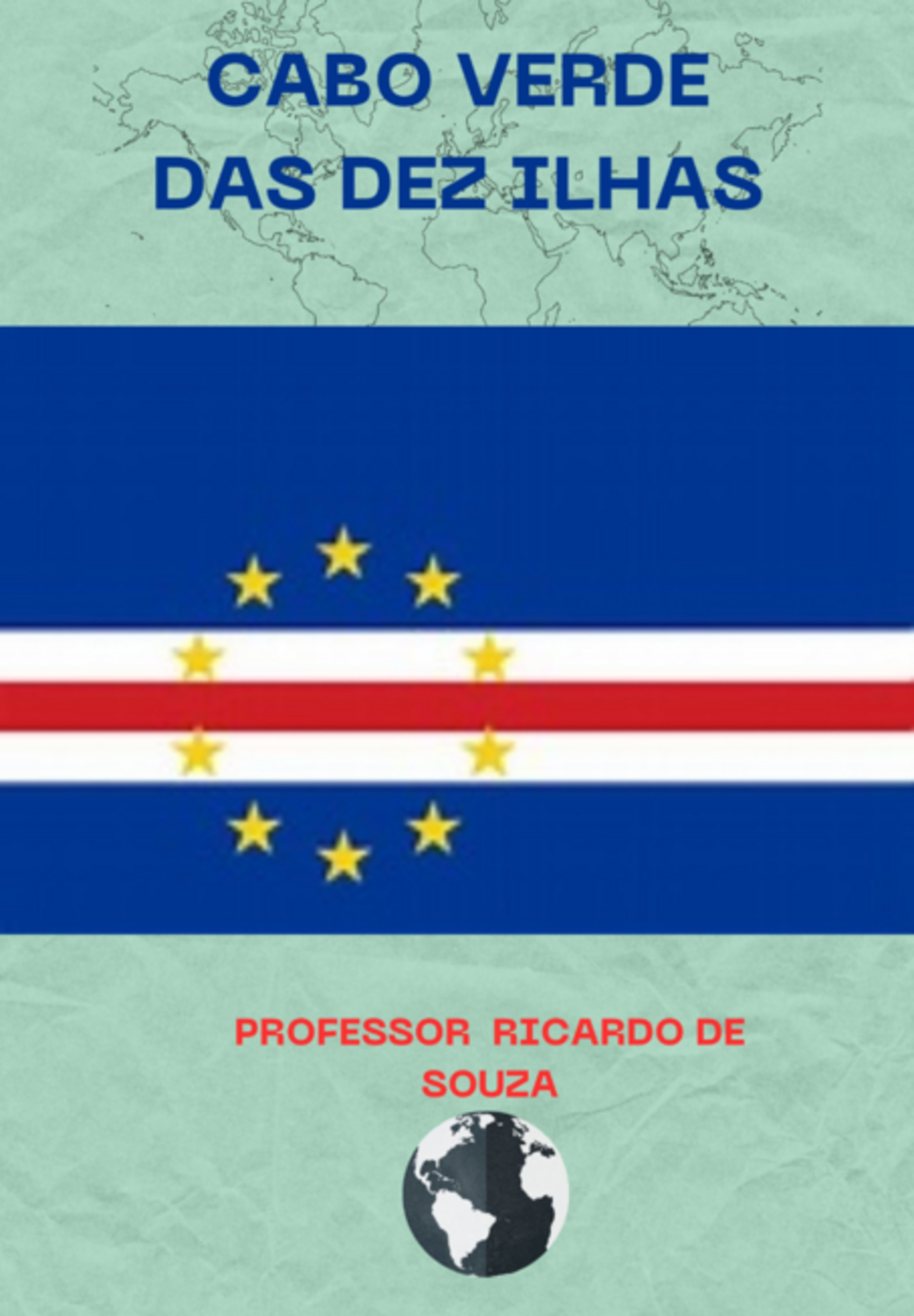 Cabo Verde Das Dez Ilhas