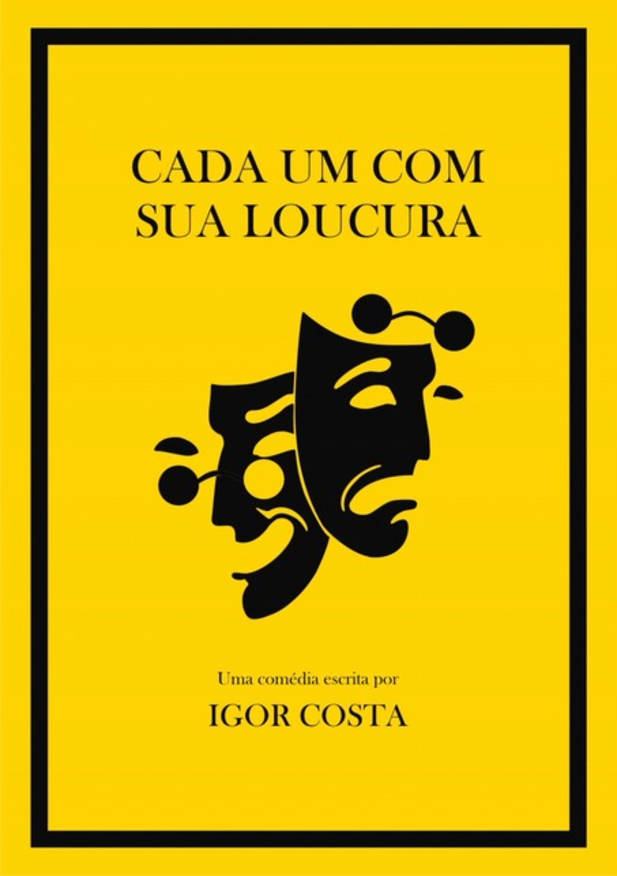 Cada Um Com Sua Loucura