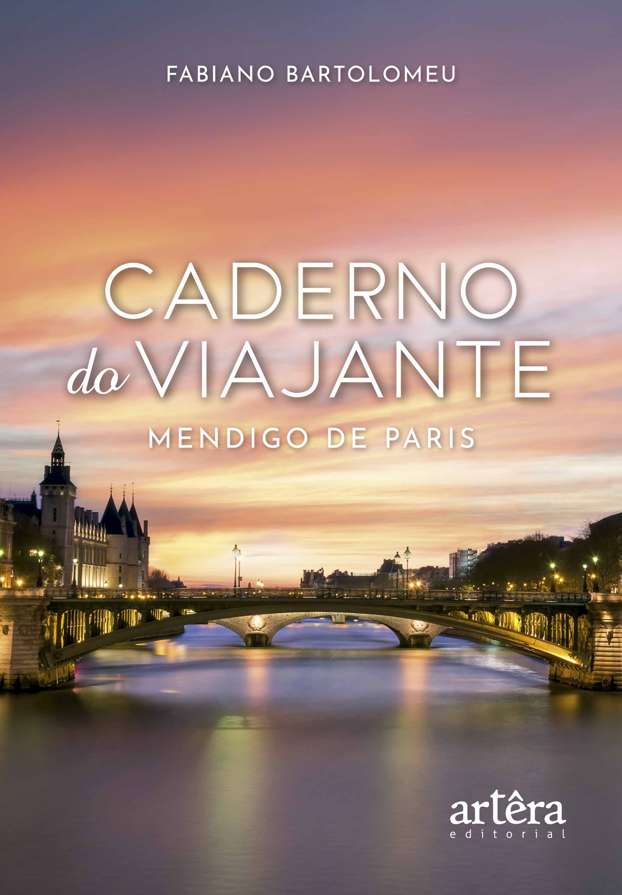 Caderno do Viajante: Mendigo de Paris