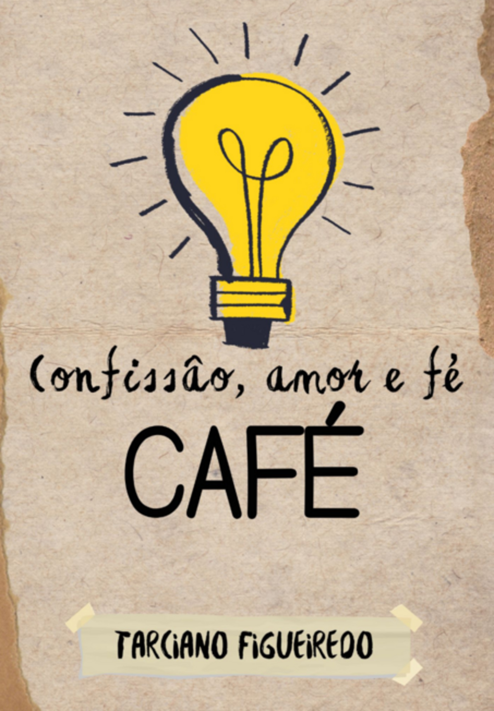 Café: Confissão, Amor E Fé