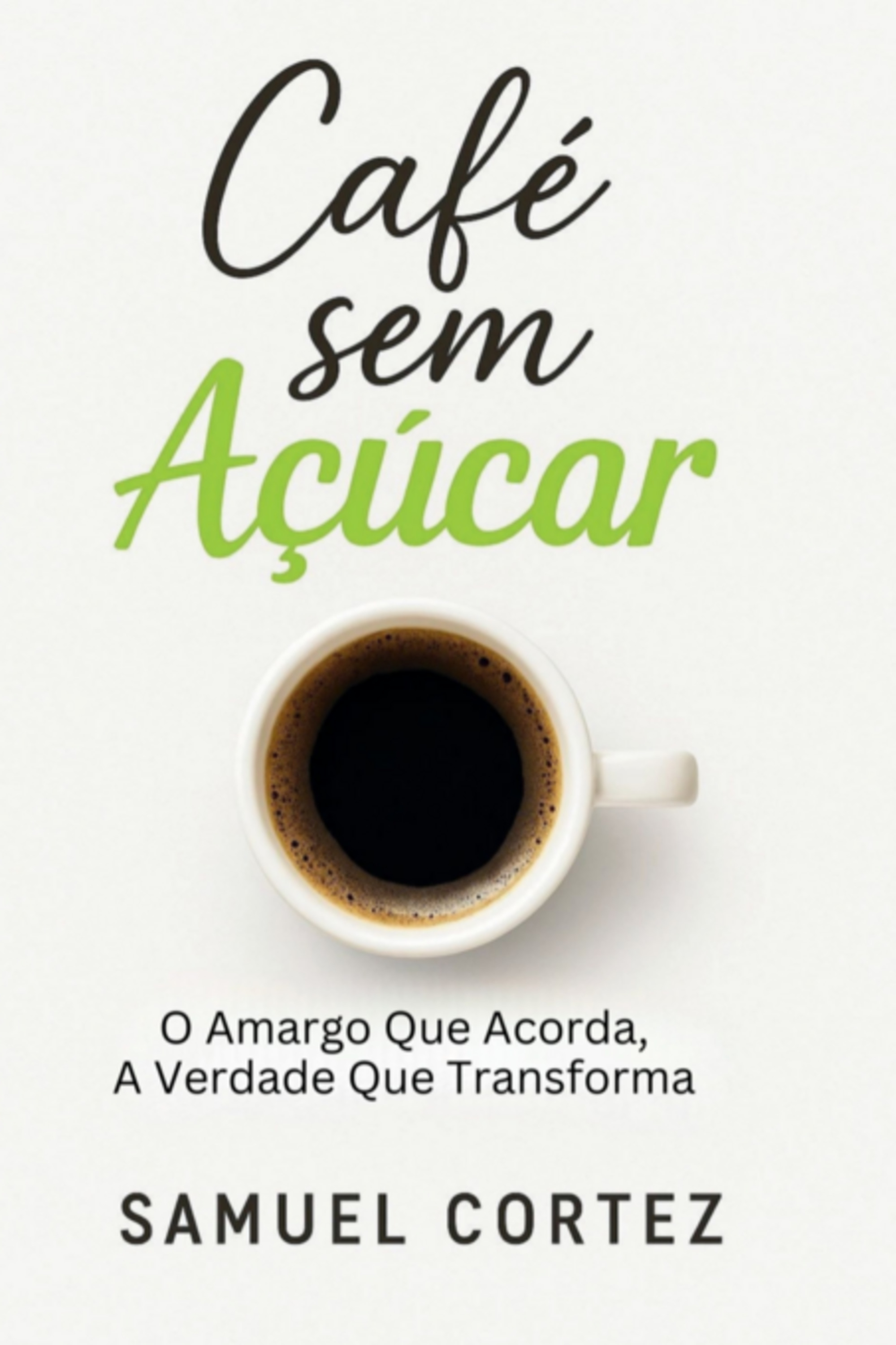 Café Sem Açúcar