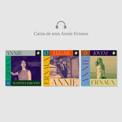 Caixa de som Annie Ernaux