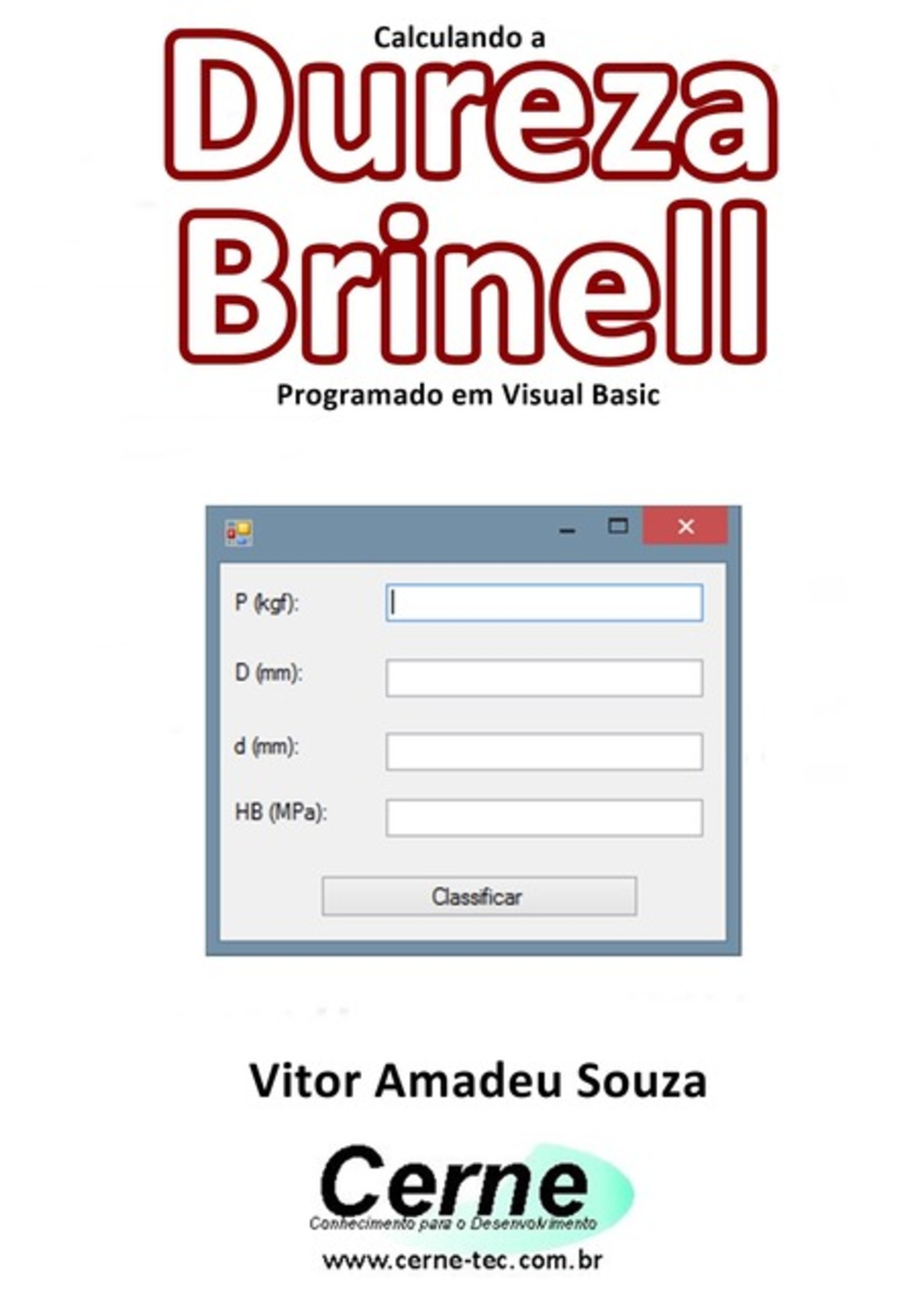 Calculando A Dureza Brinell Programado Em Visual Basic