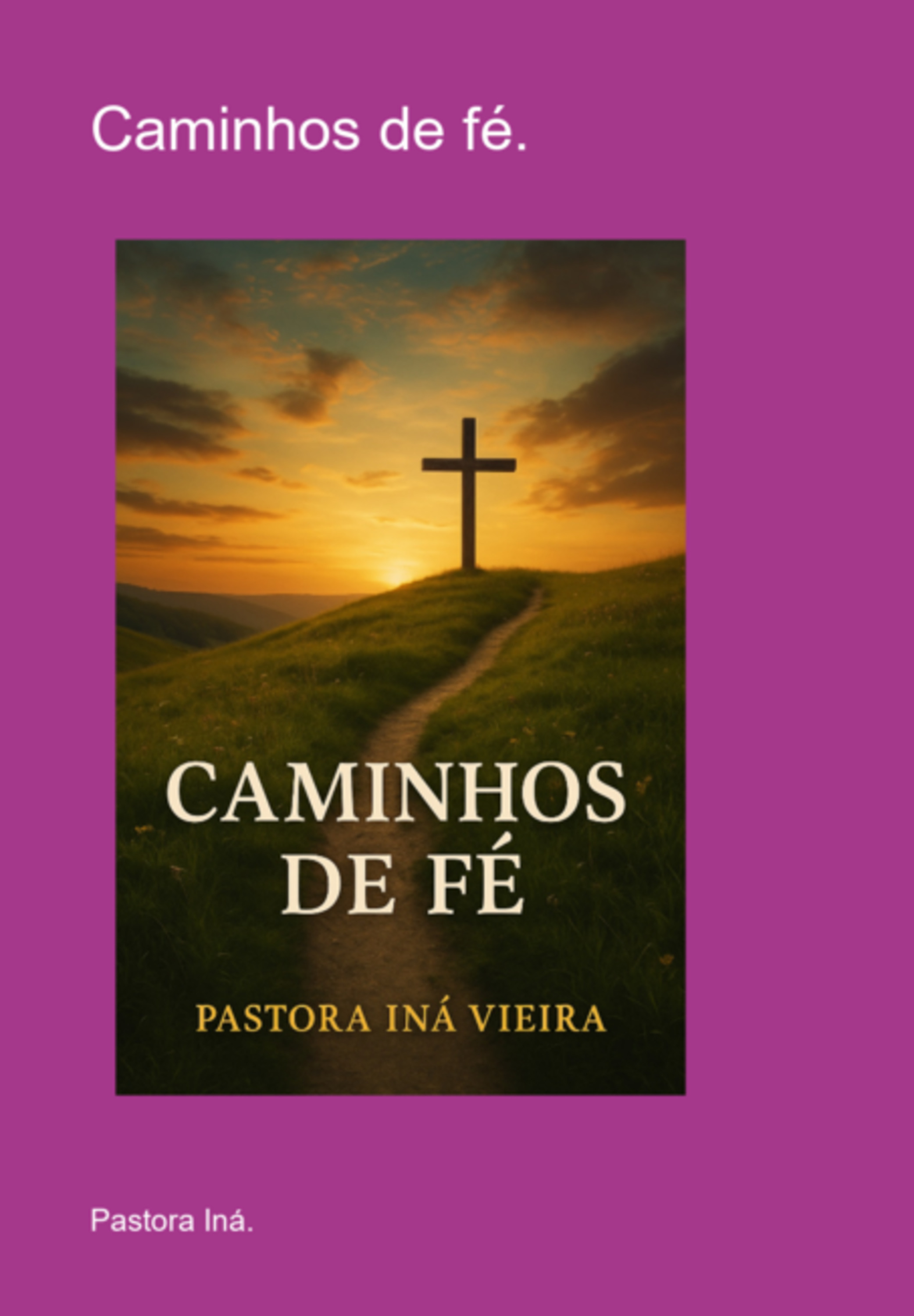 Caminhos De Fé.