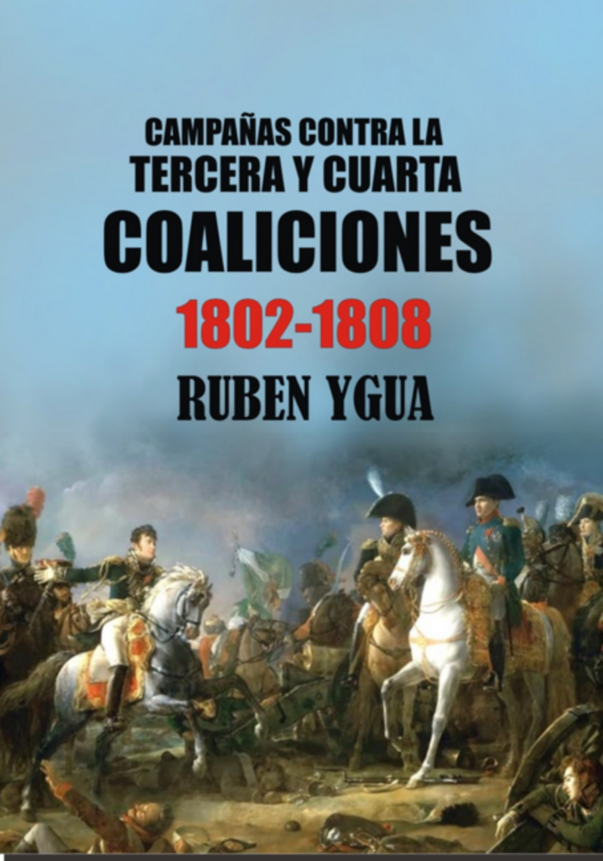 Campañas Contra La Tercera Y Cuarta Coaliciones