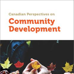 Canadian Perspectives on Community Development