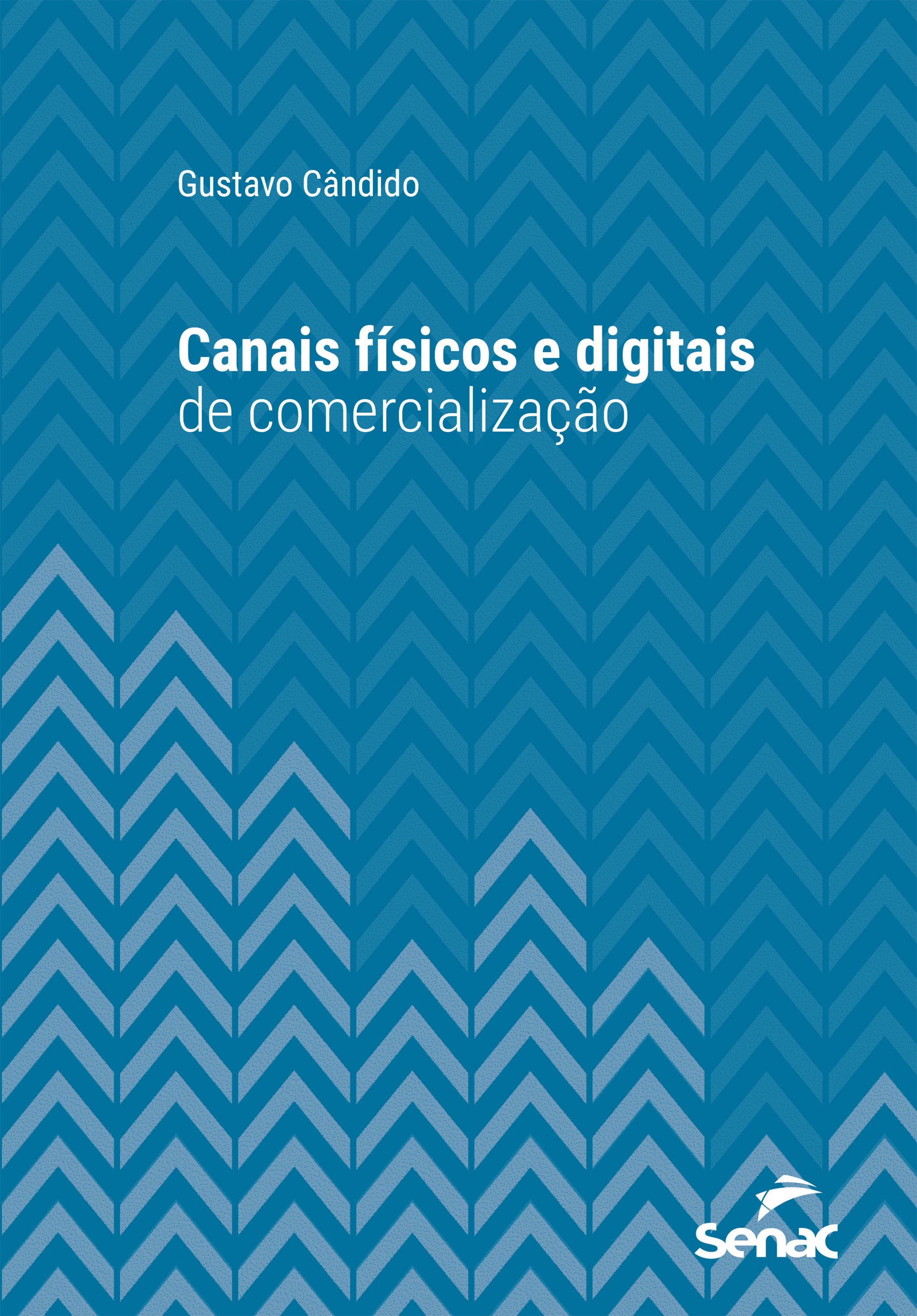 Canais físicos e digitais de comercialização