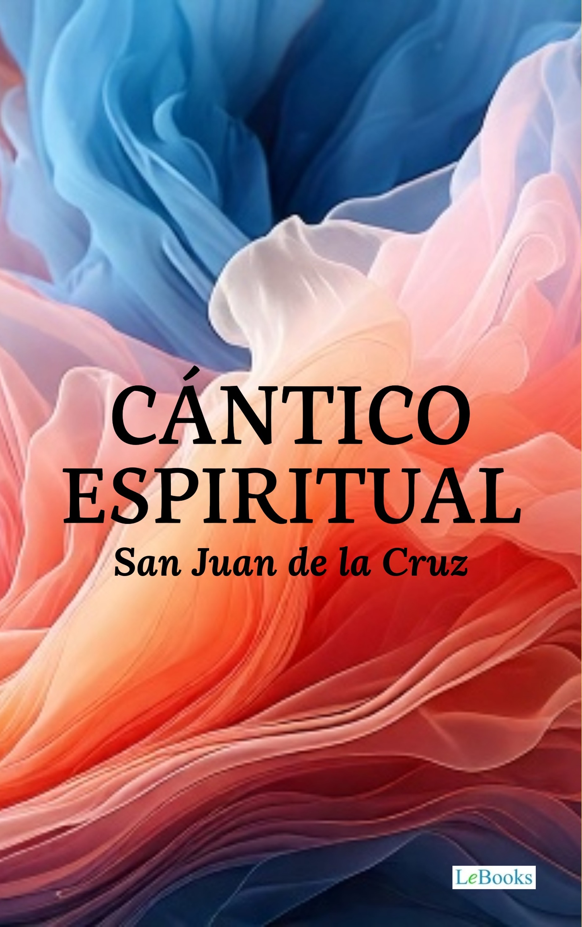 Cántico Espiritual - San Juan de la Cruz