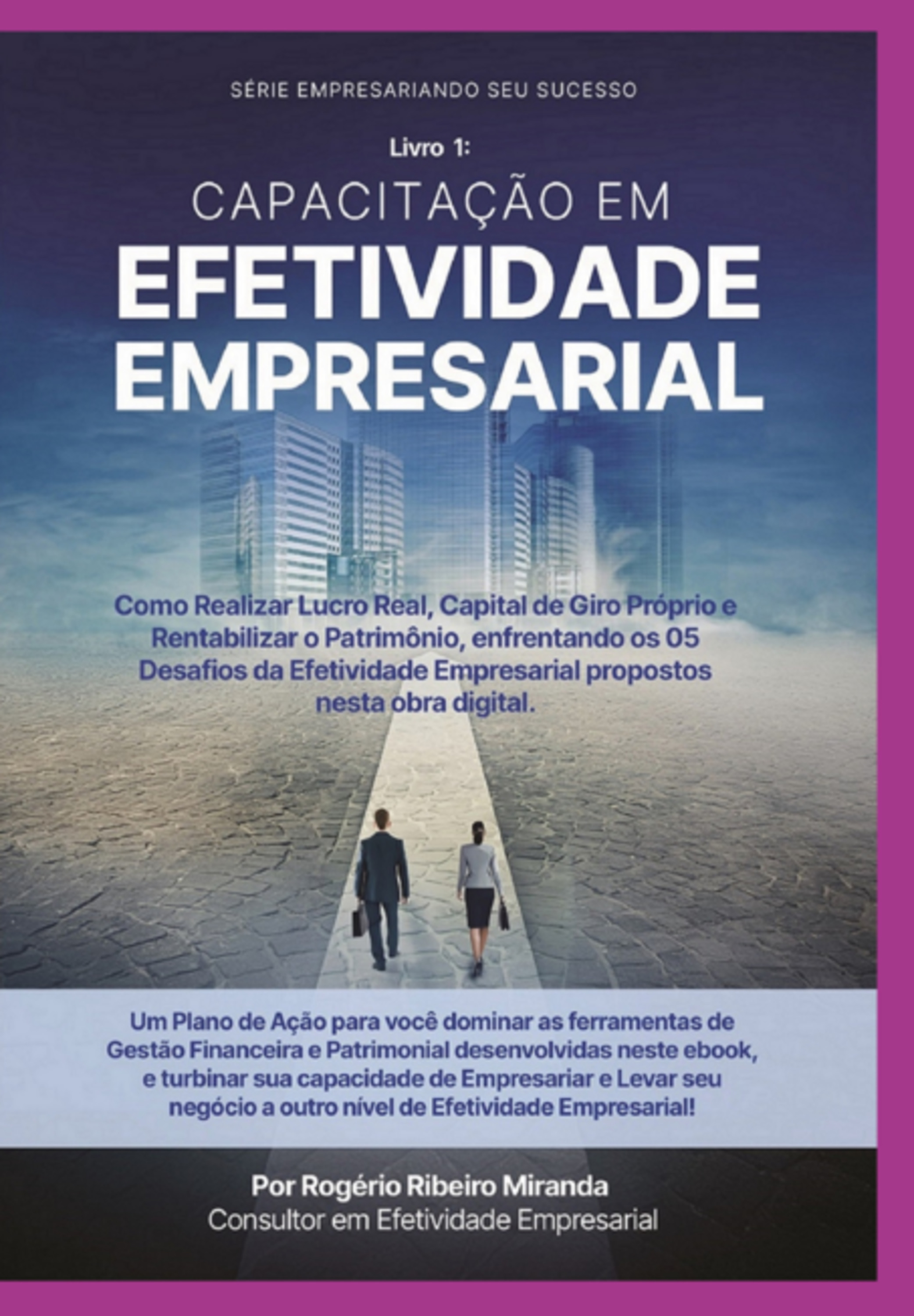 Capacitação Em Efetividade Empresarial