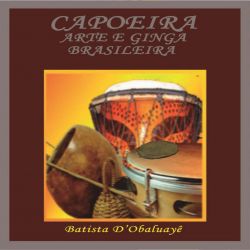 Capoeira arte e ginga brasileira