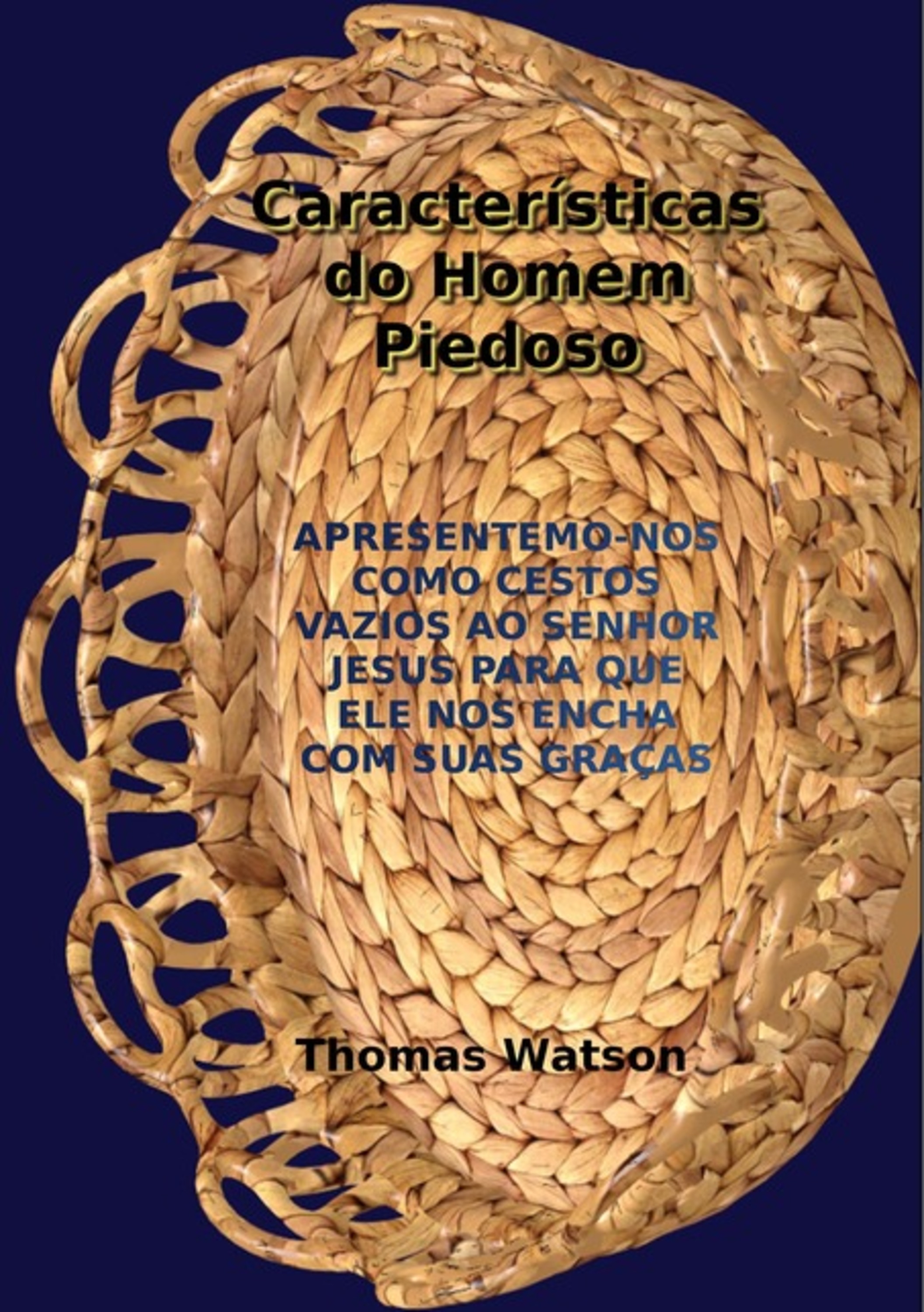 Características Do Homem Piedoso