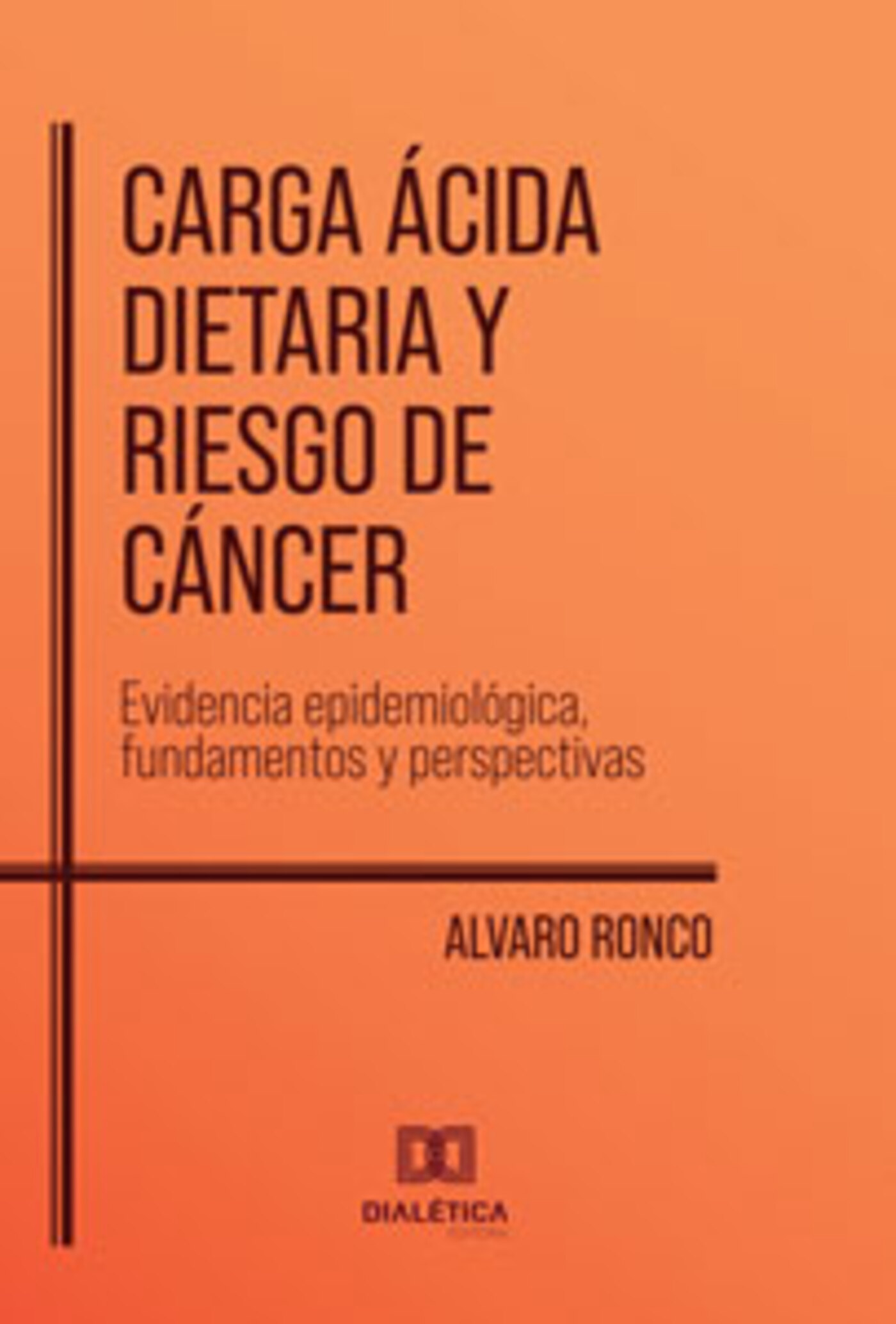 Carga Ácida Dietaria y Riesgo de Cáncer
