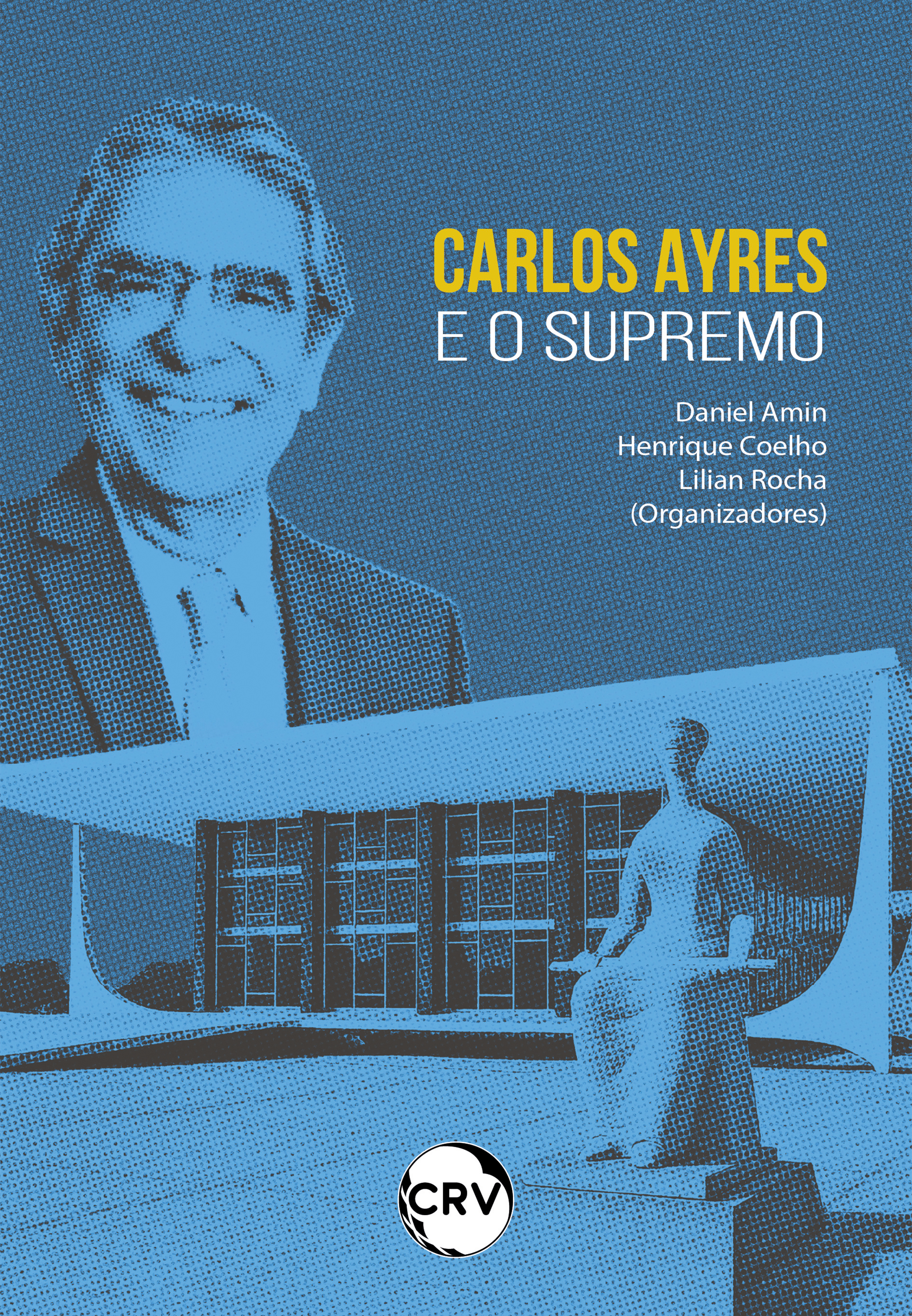 Carlos Ayres e o supremo