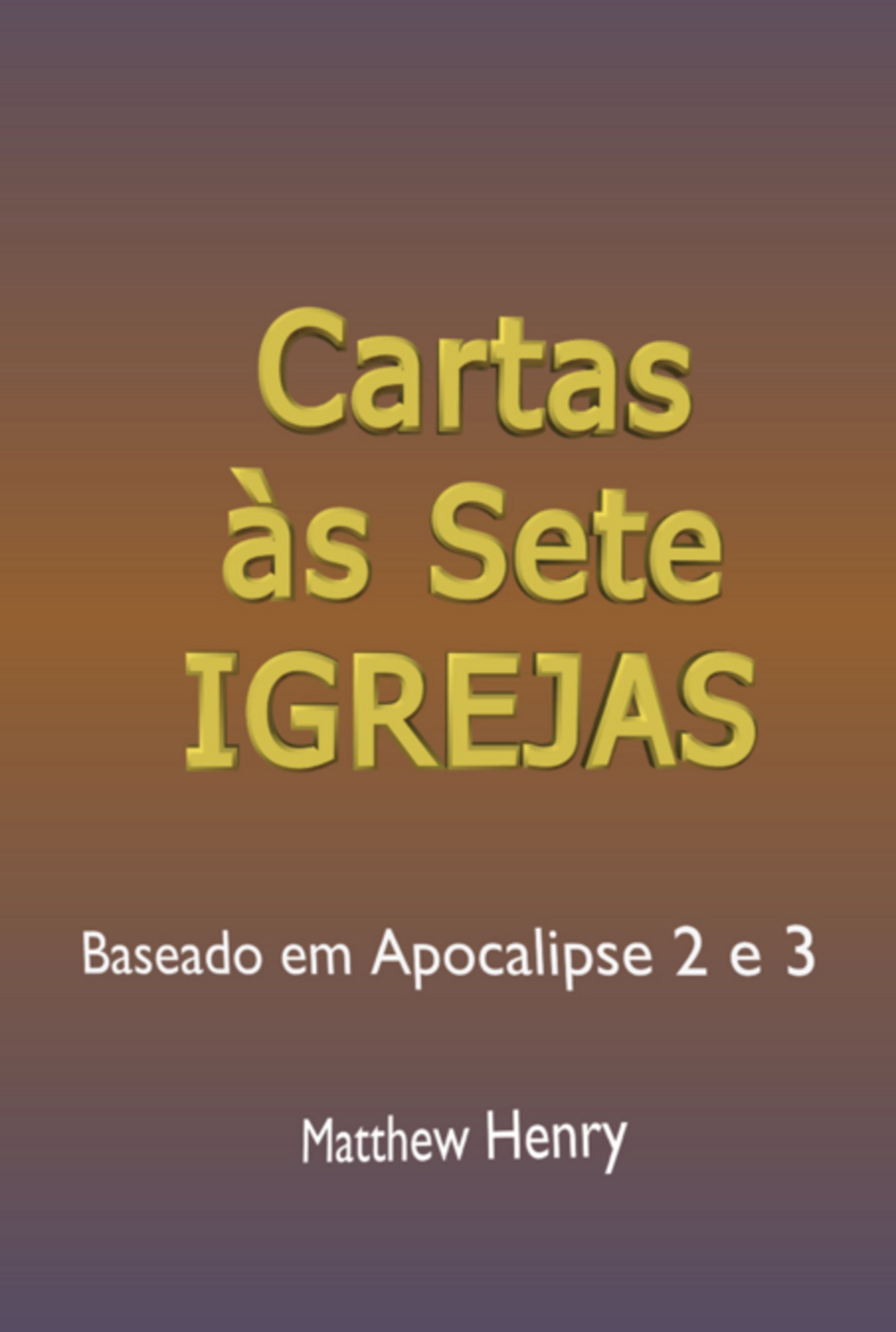Cartas Às Sete Igrejas