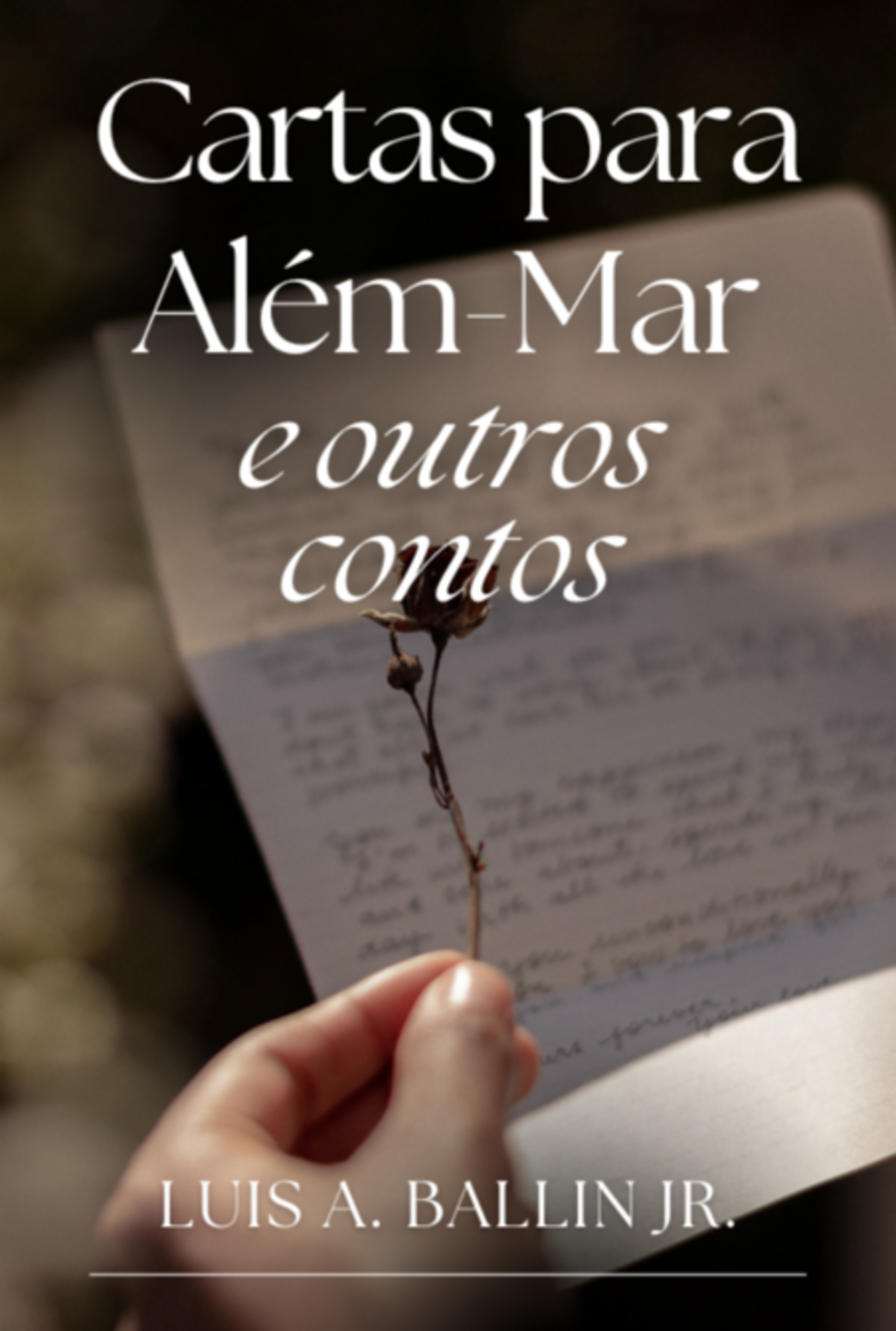 Cartas Para Além-mar E Outros Contos
