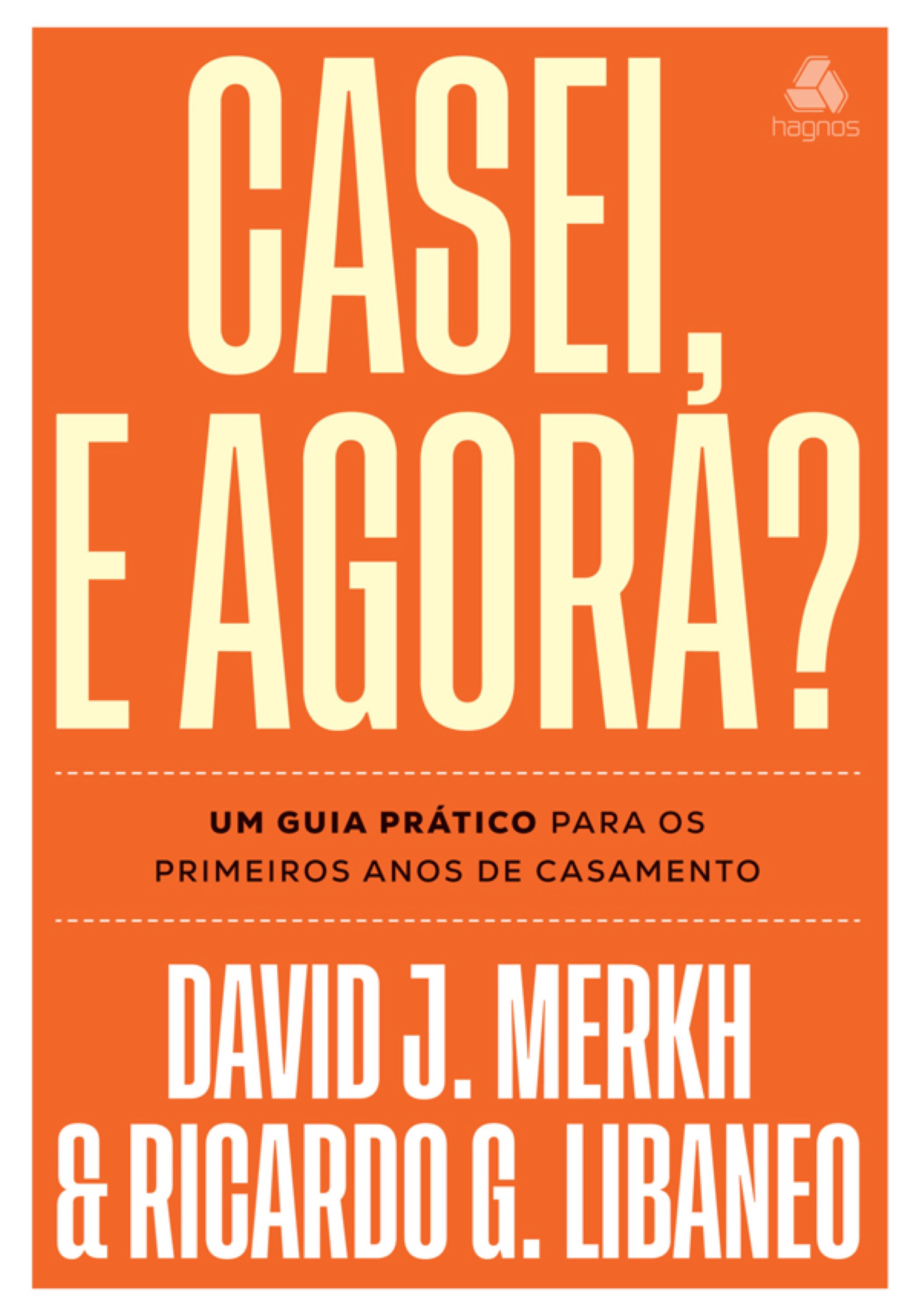 Casei, e agora?