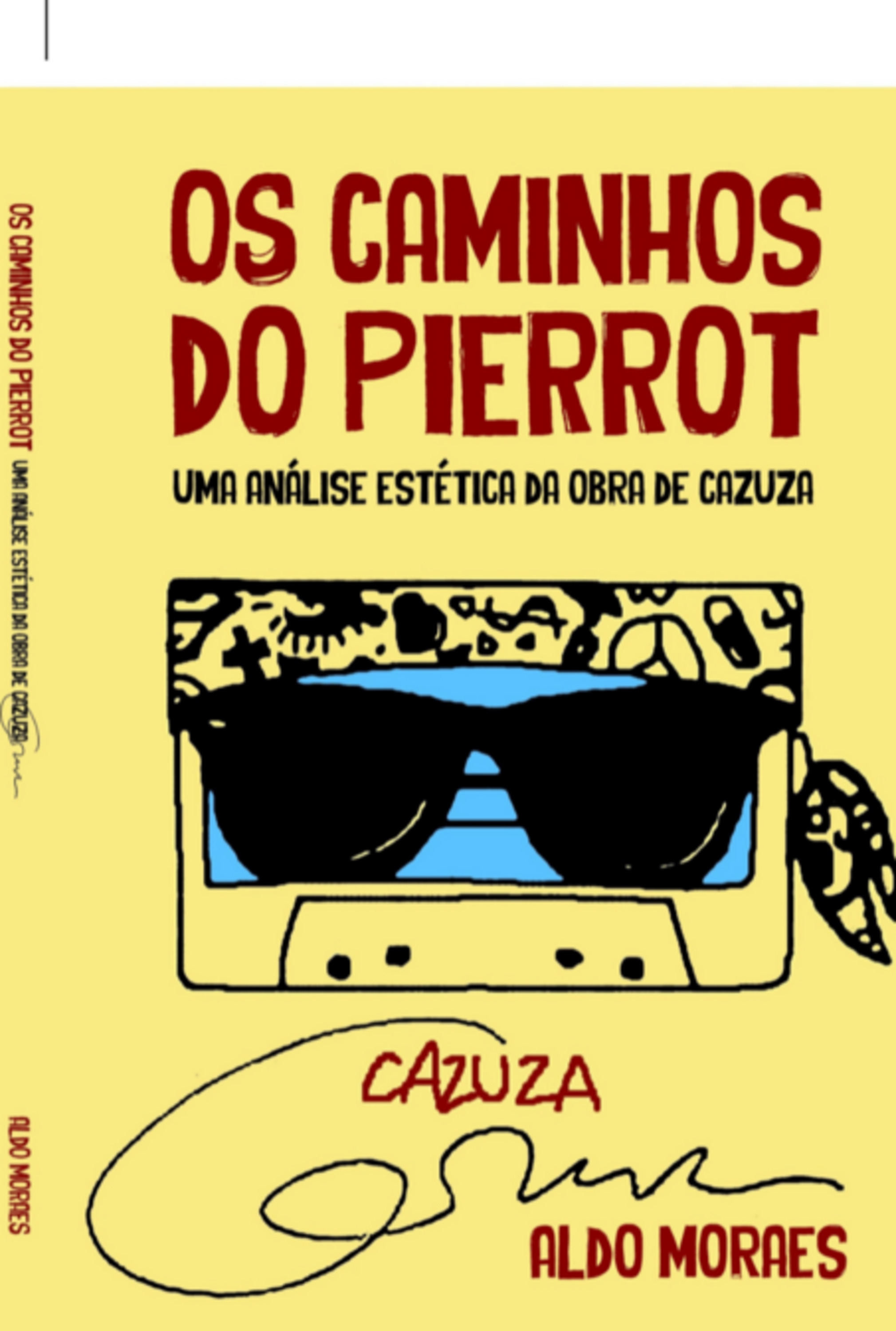 Cazuza: Os Caminhos Do Pierrot