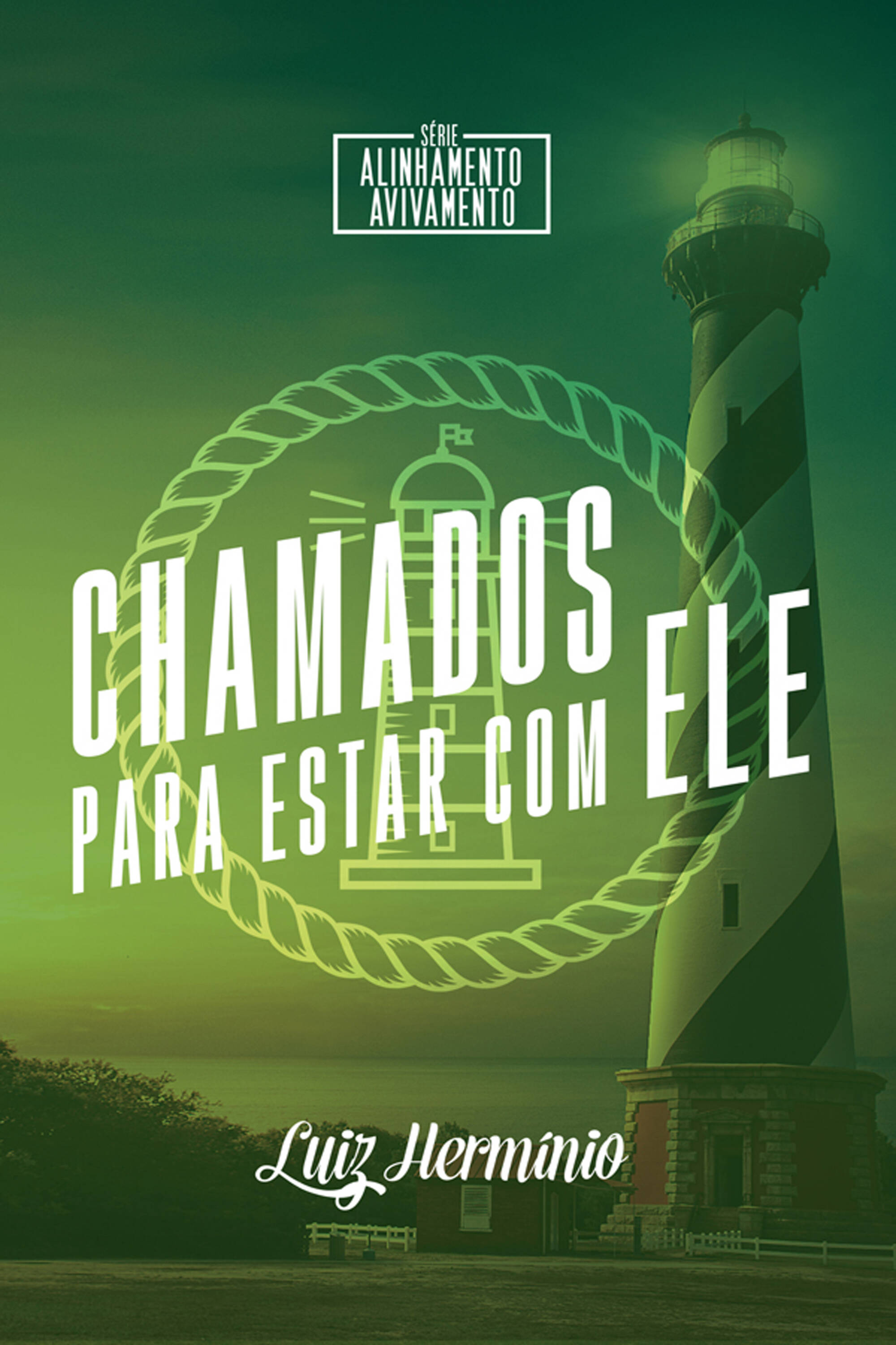 Chamados para estar com Ele