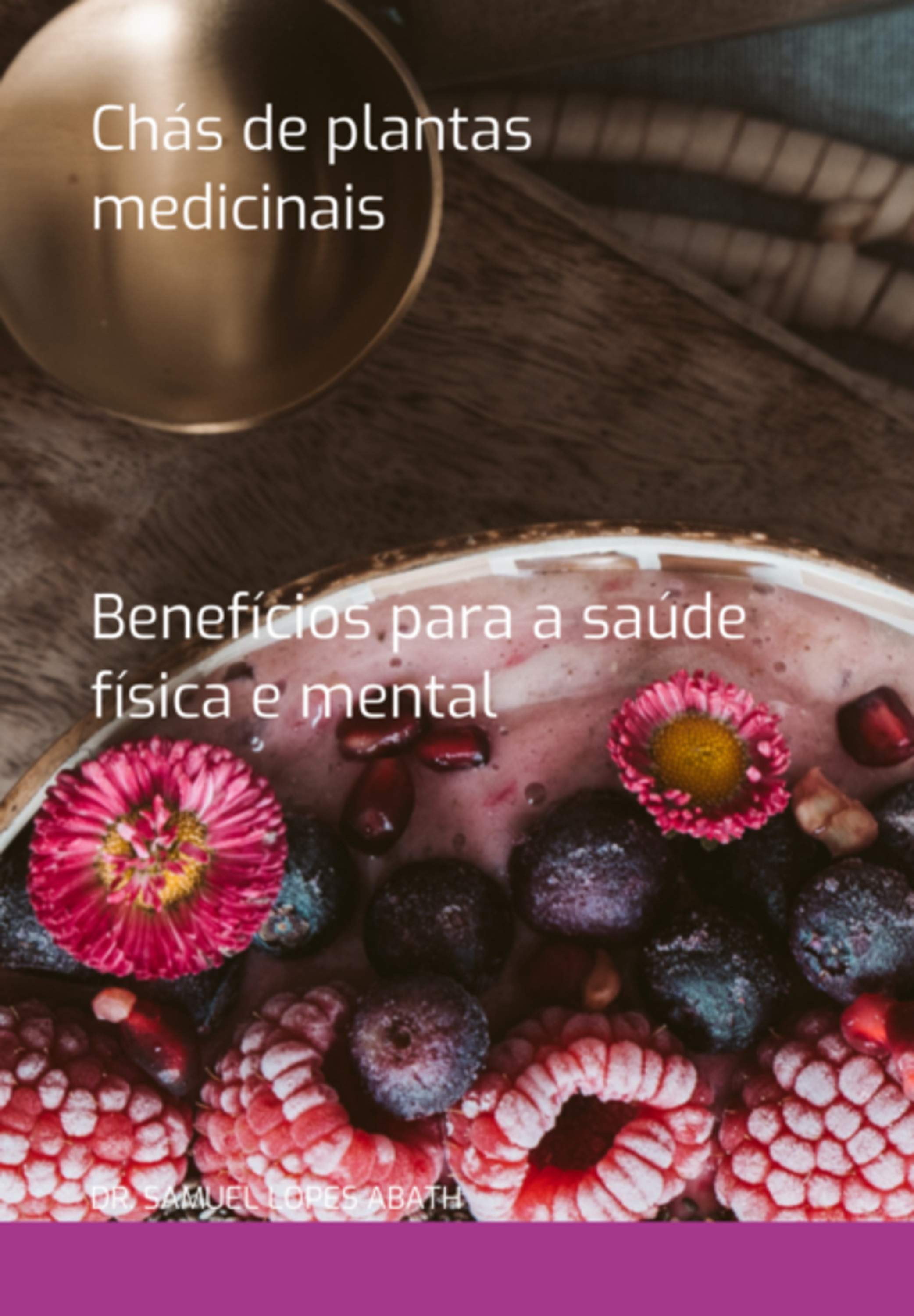 Chás De Plantas Medicinais