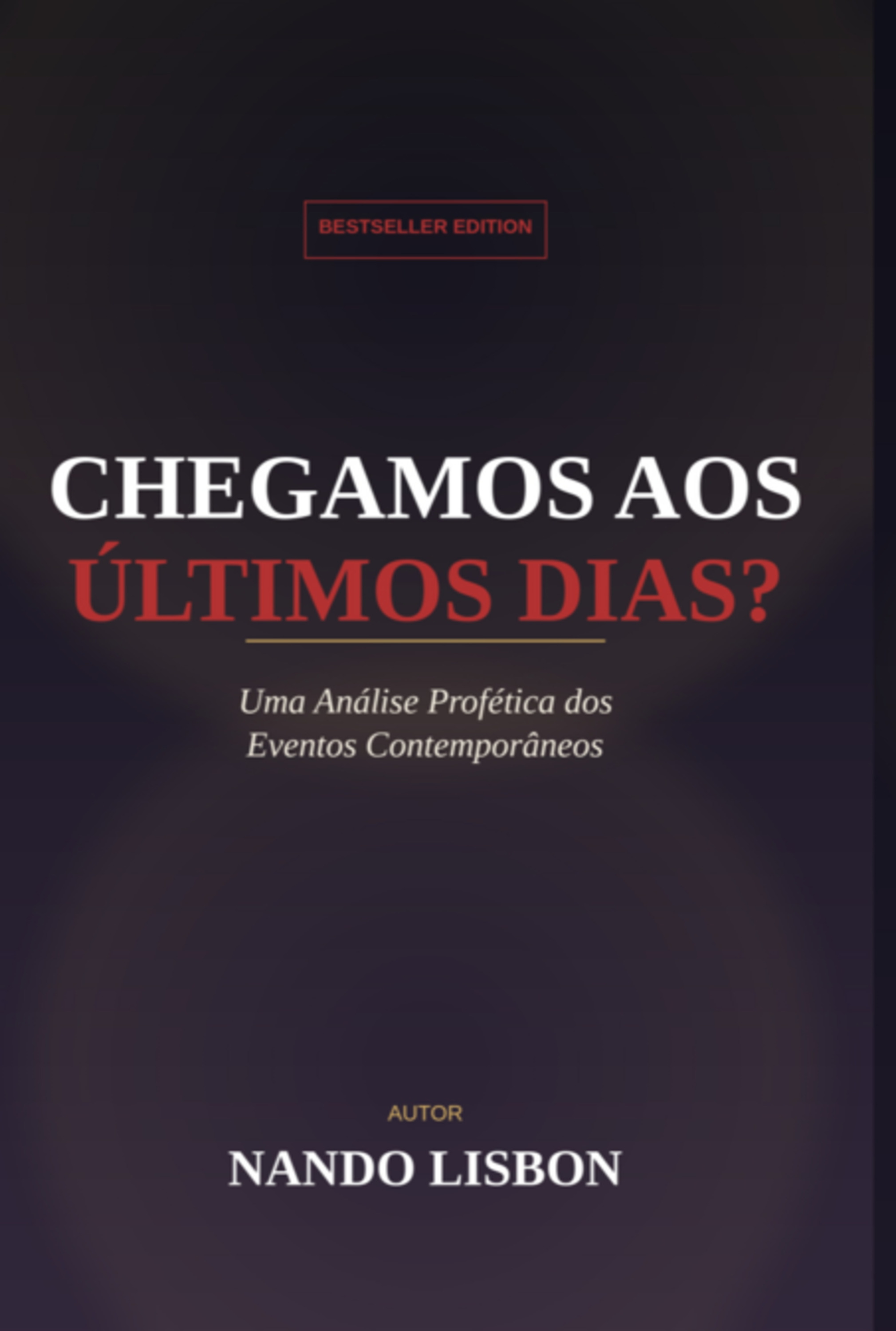 Chegamos Aos Últimos Dias?