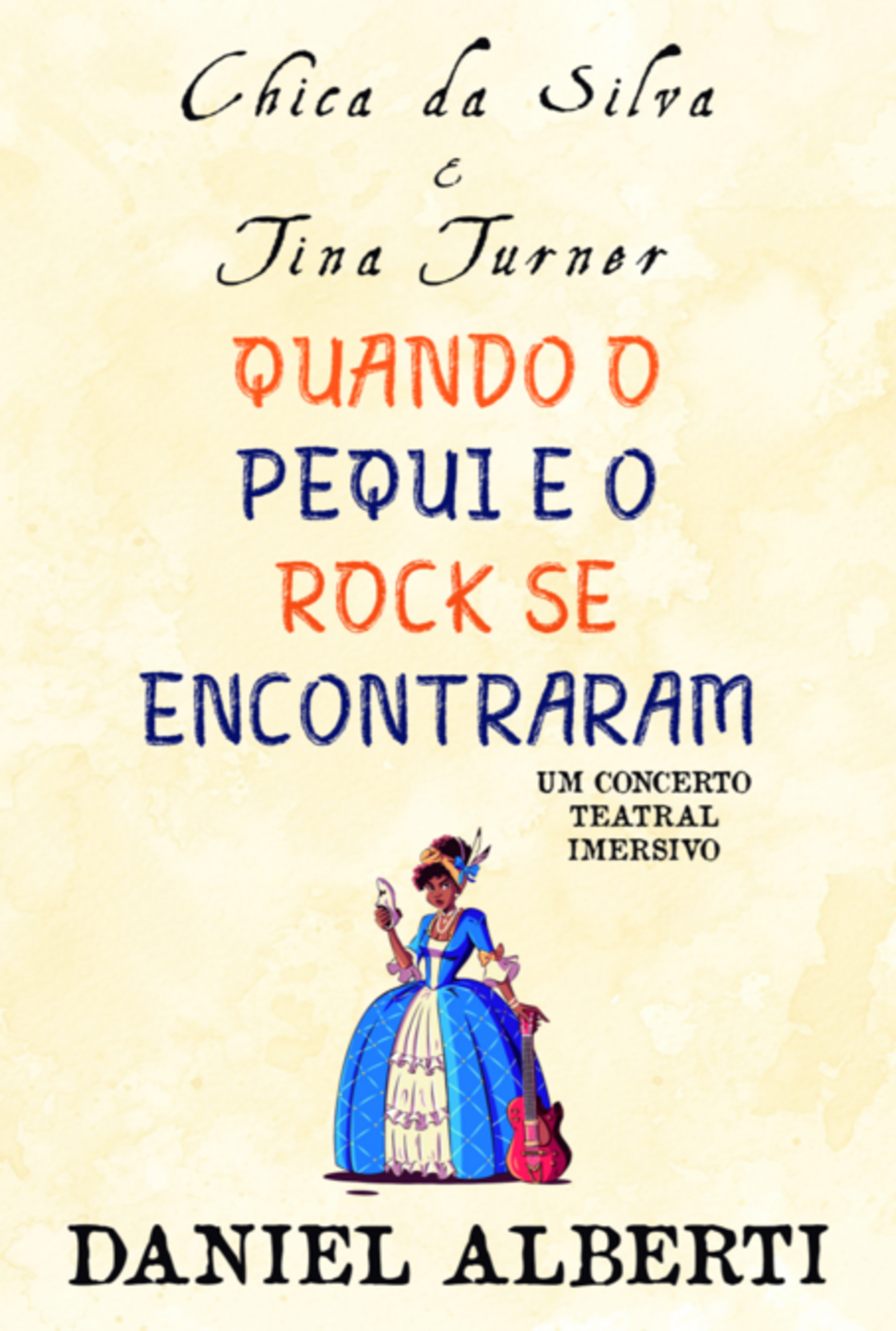 Chica Da Silva & Tina Turner Quando O Pequi E O Rock Se Encontraram