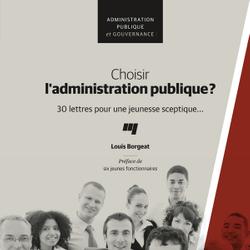 Choisir l'administration publique?