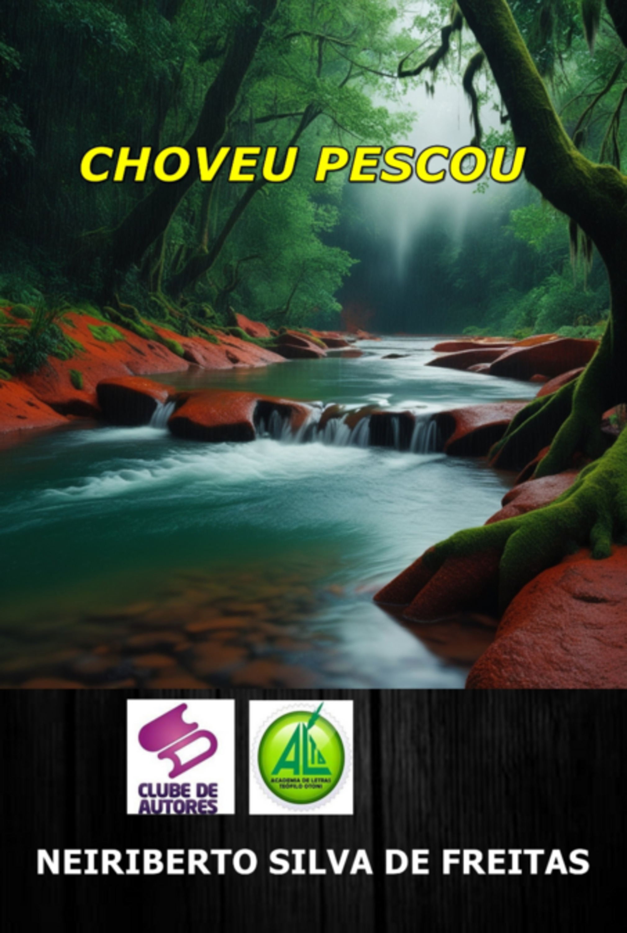 Choveu Pescou