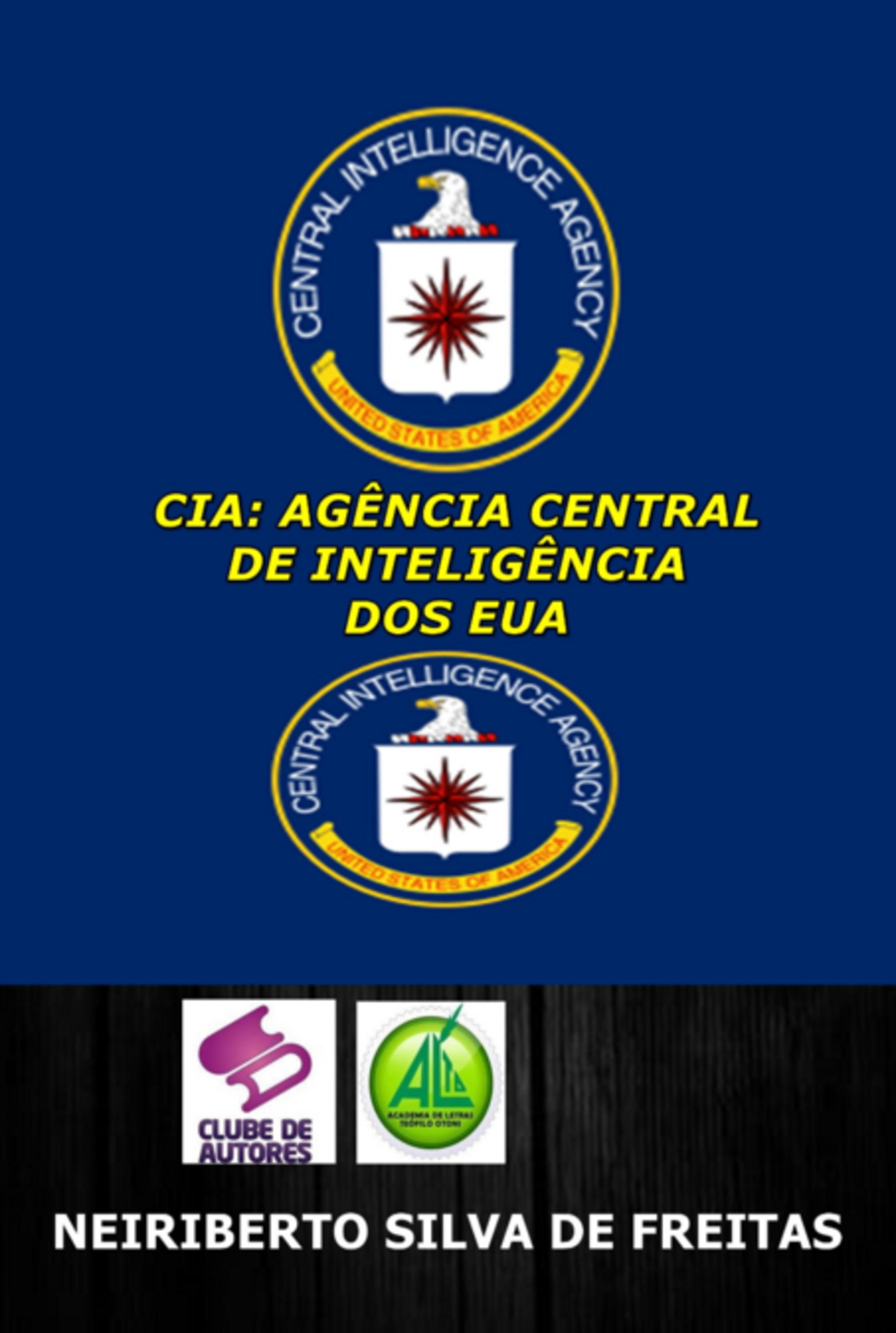 Cia: Agência Central De Inteligência Dos Eua