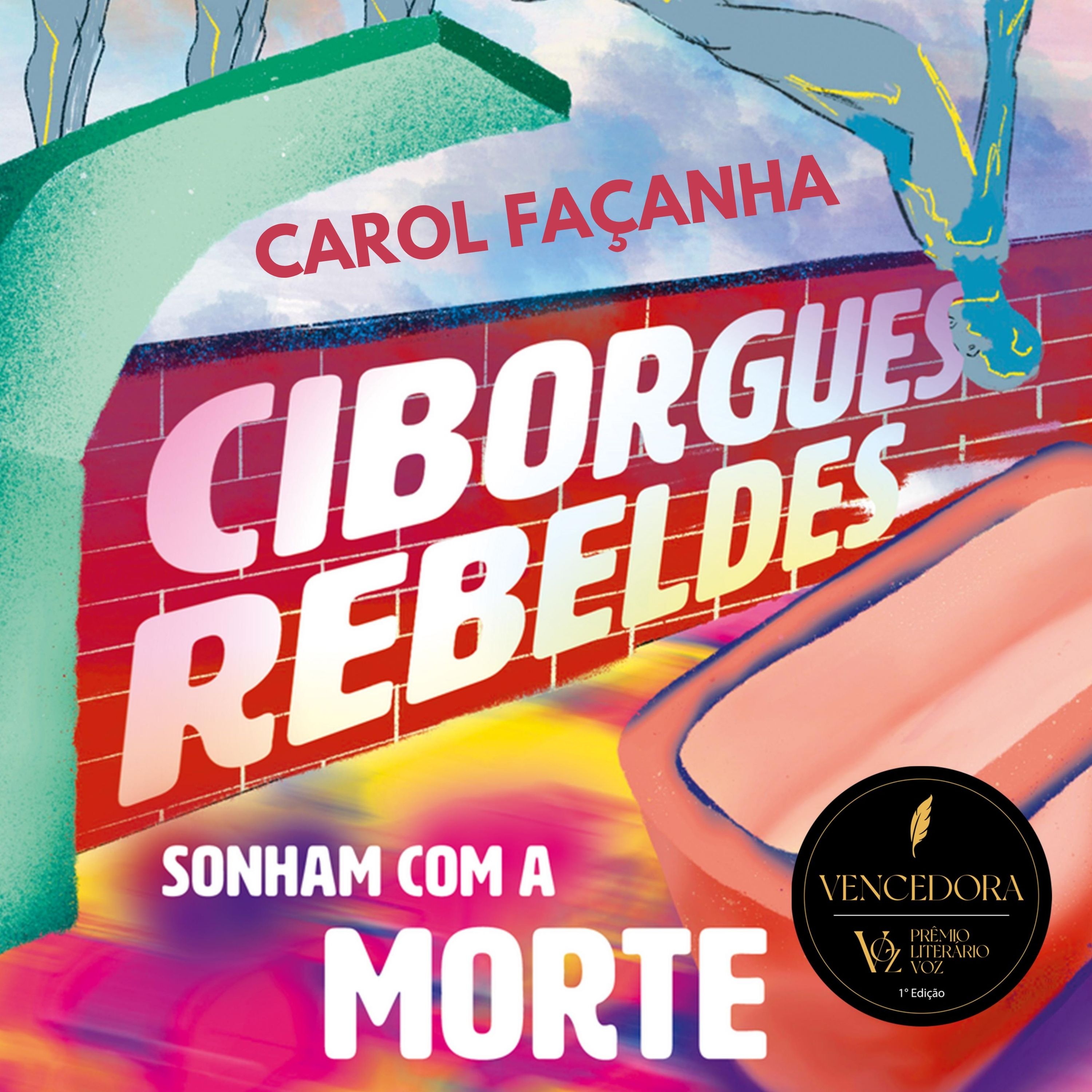 Ciborgues rebeldes sonham com a morte