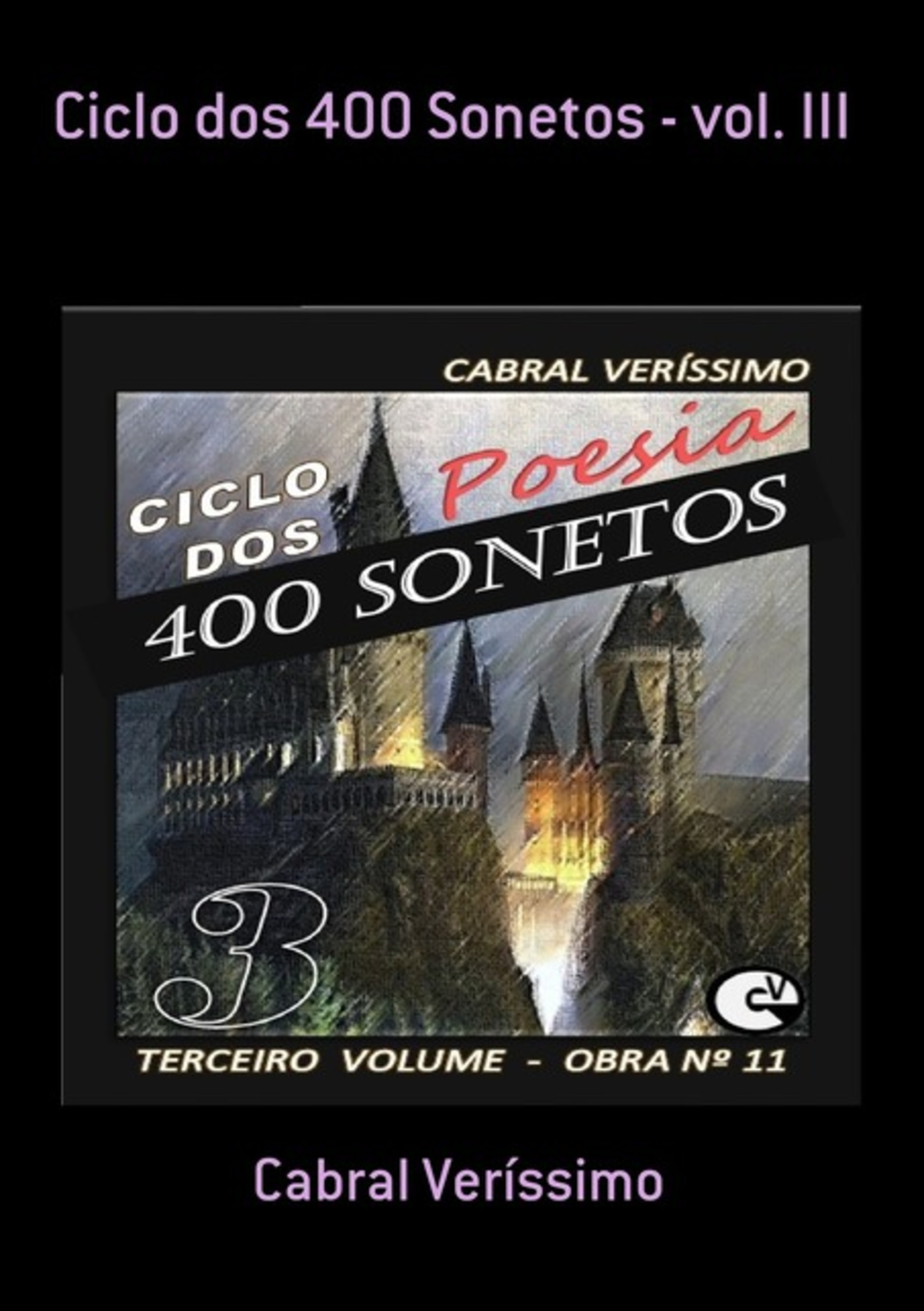 Ciclo Dos 400 Sonetos - Vol. Iii