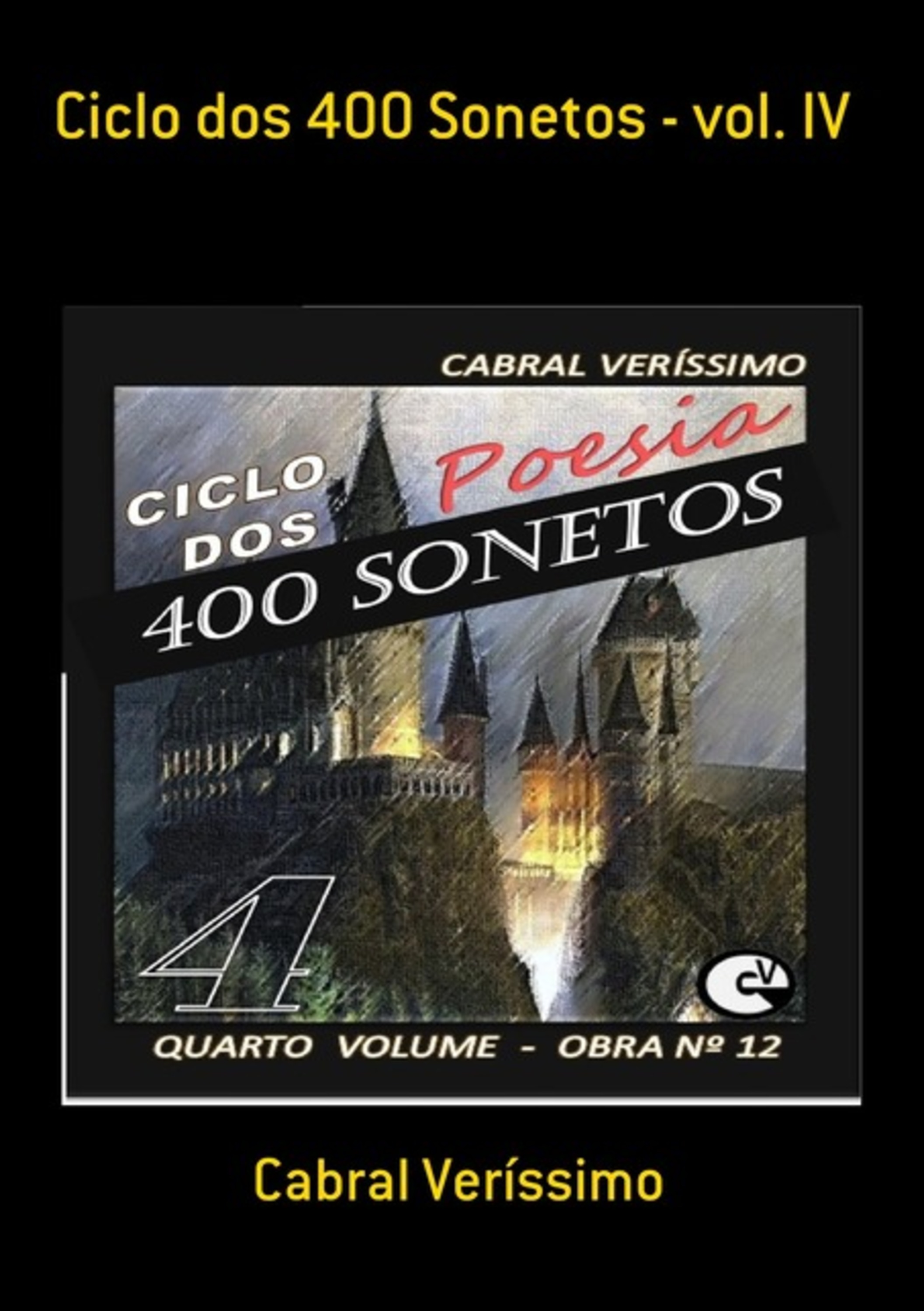 Ciclo Dos 400 Sonetos - Vol. Iv