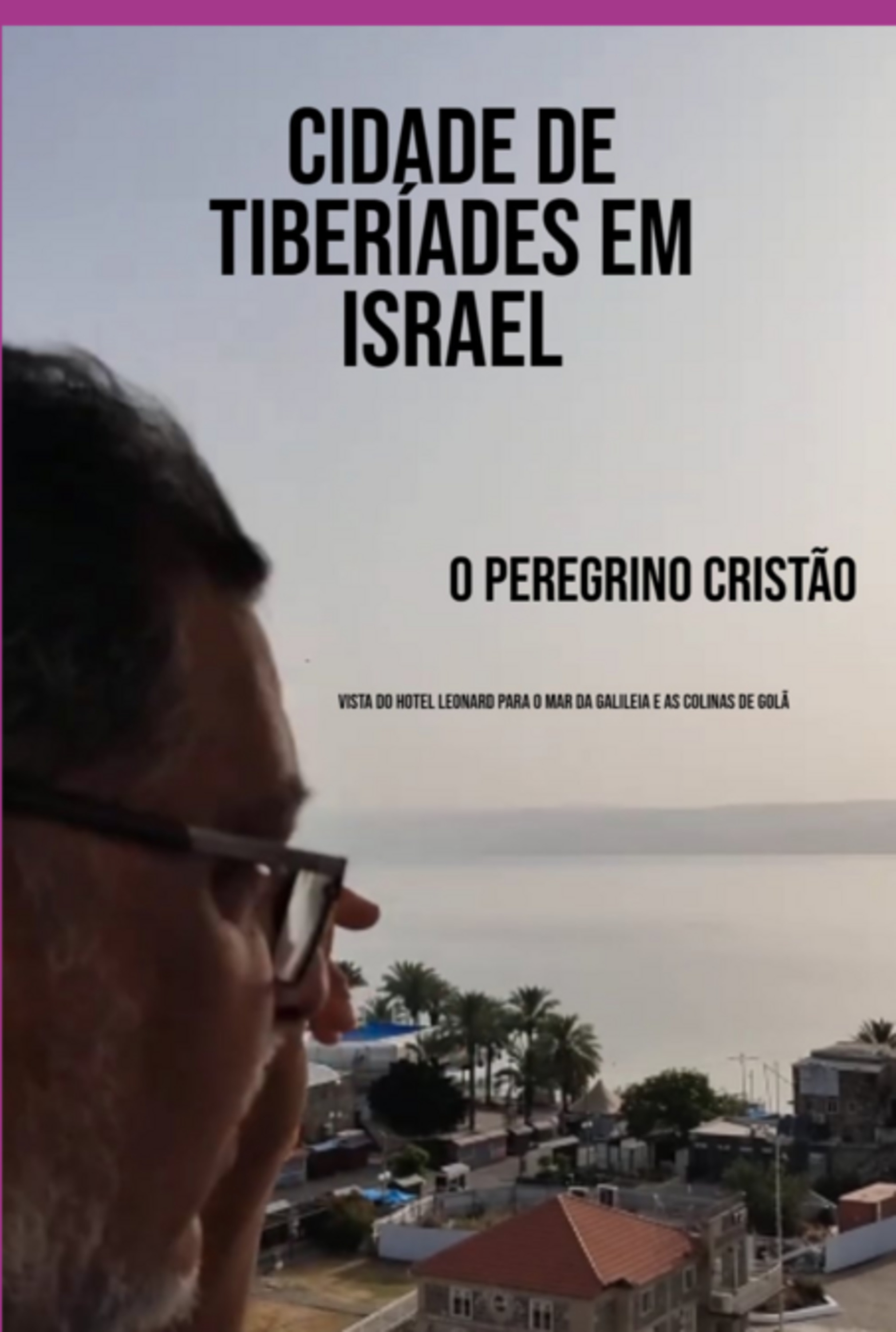 Cidade De Tiberíades Em Israel