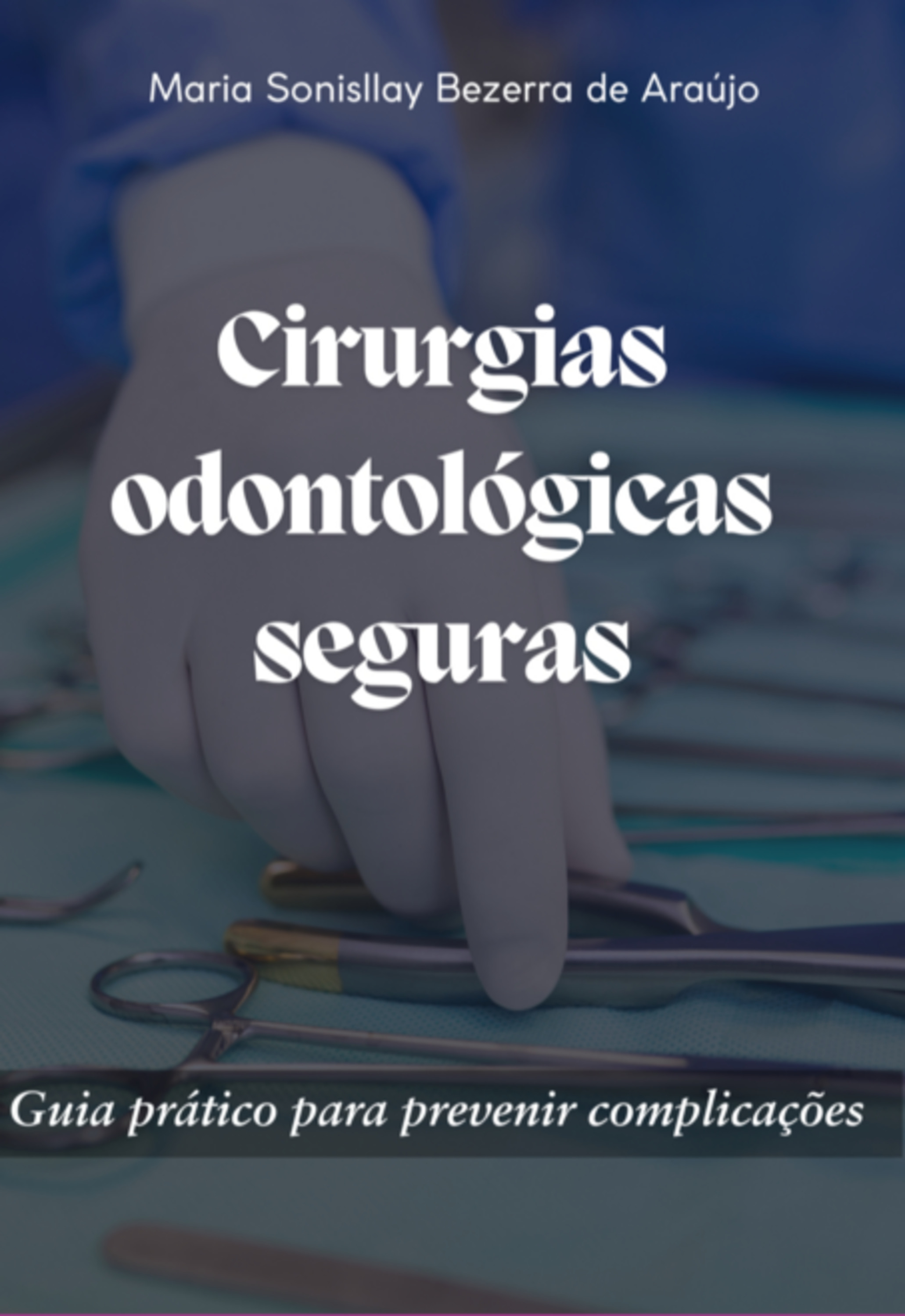 Cirurgias Odontológicas Seguras