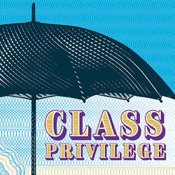 Class Privilege